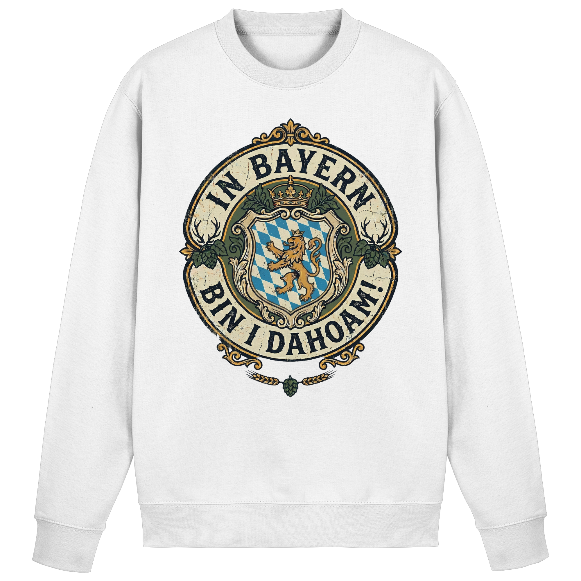 IN BAYERN BIN I DAHOAM! - Basic Sweatshirt