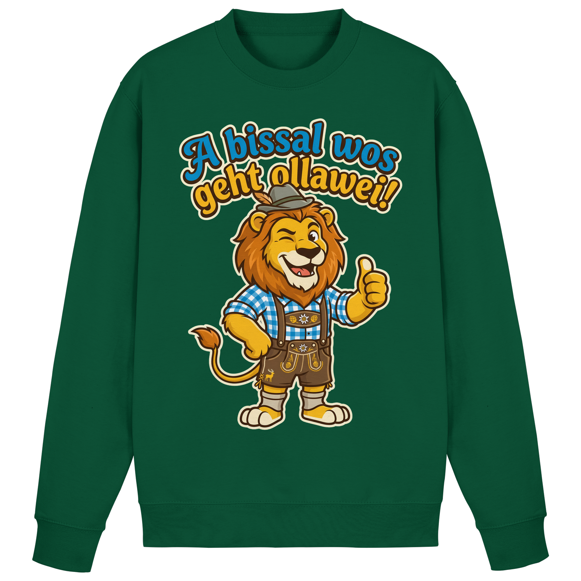 A BISSAL WOS GEHT OLLAWEI! - Basic Sweatshirt