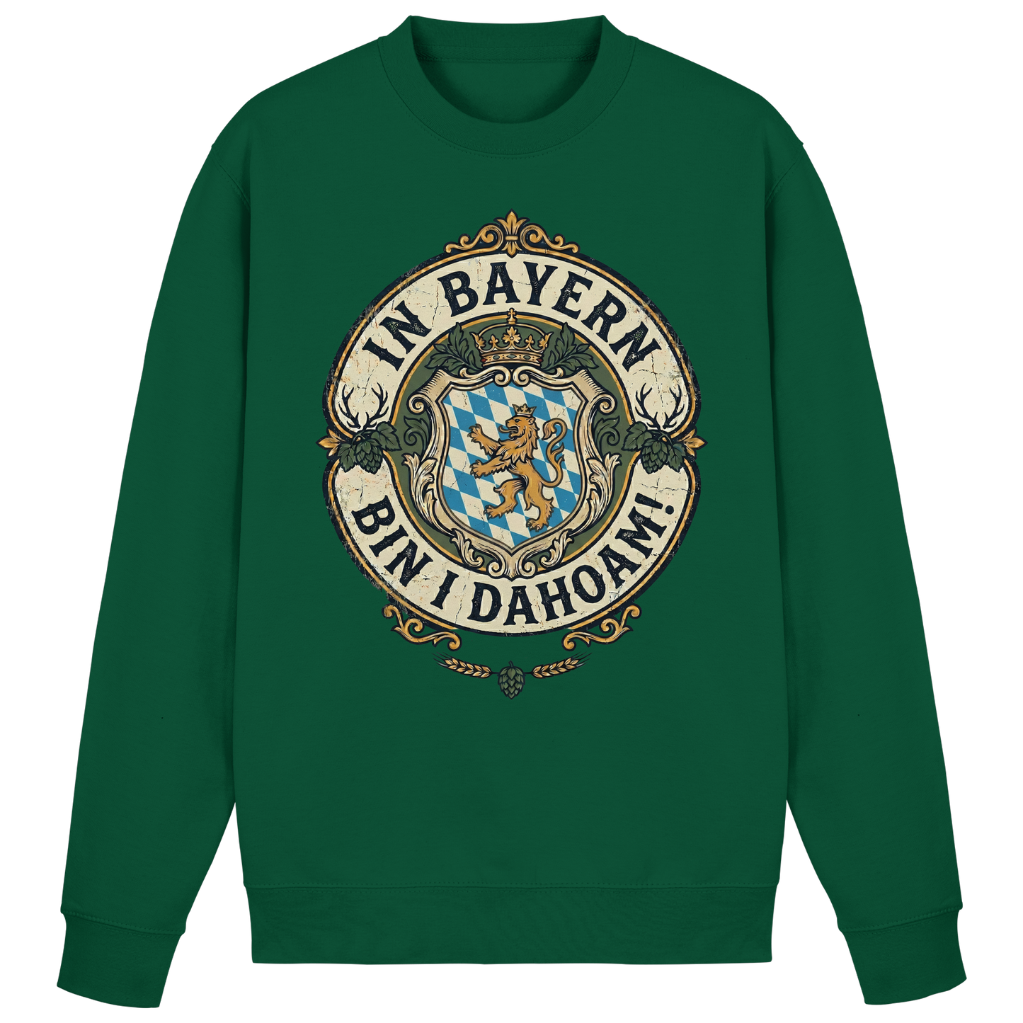 IN BAYERN BIN I DAHOAM! - Basic Sweatshirt