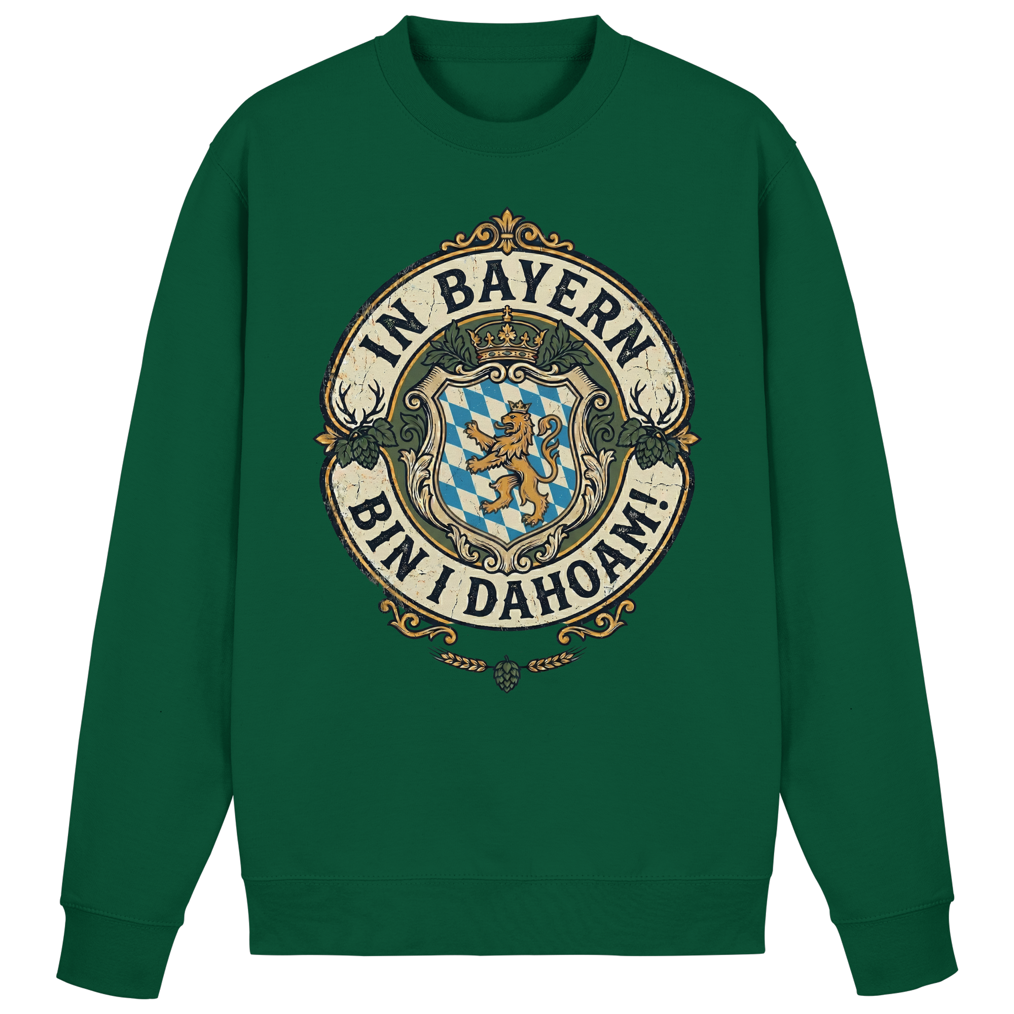 IN BAYERN BIN I DAHOAM! - Basic Sweatshirt