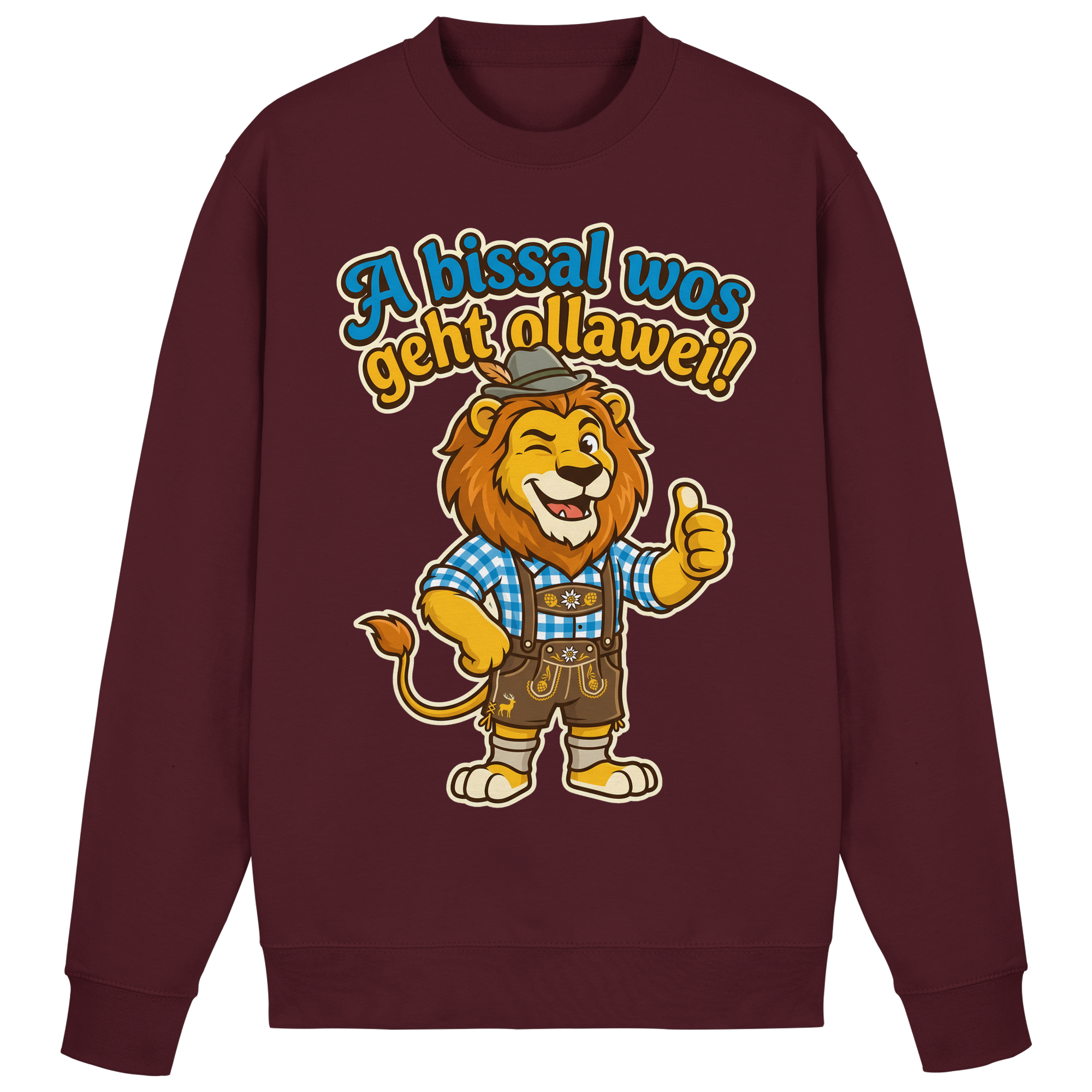 A BISSAL WOS GEHT OLLAWEI! - Basic Sweatshirt