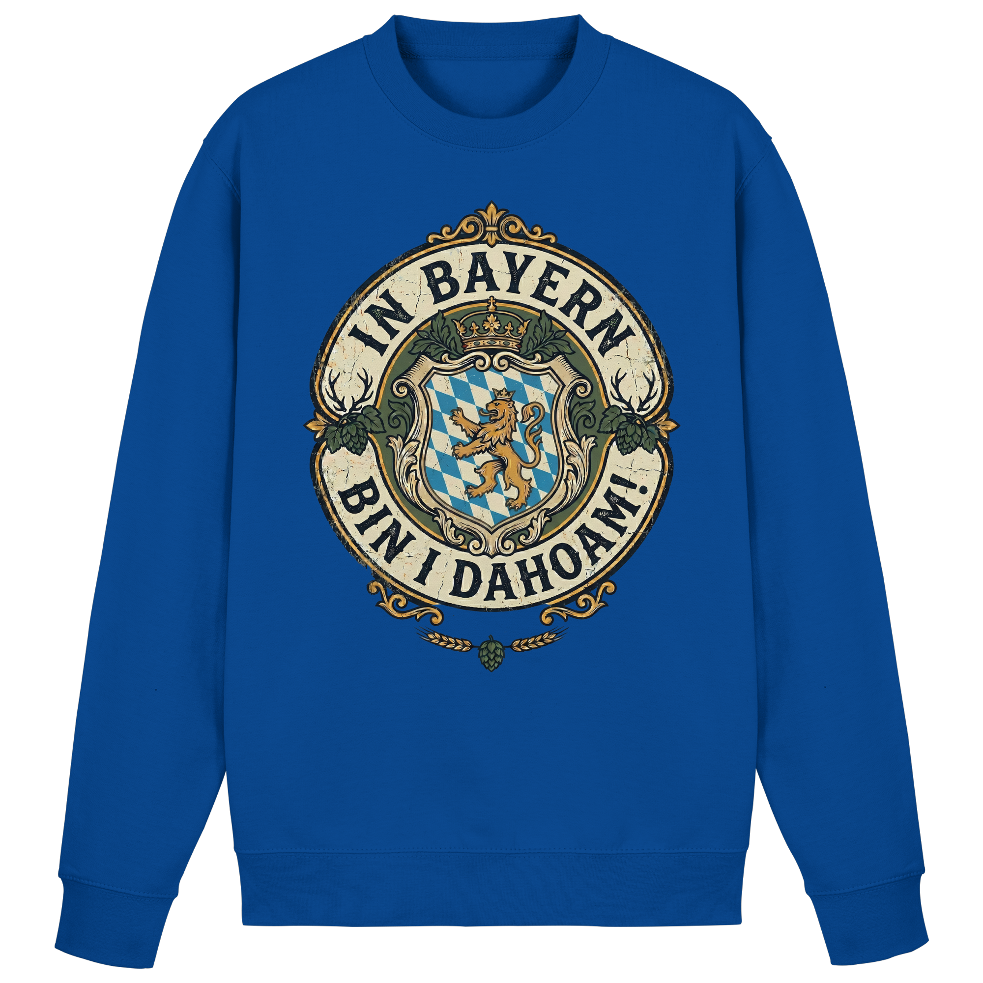 IN BAYERN BIN I DAHOAM! - Basic Sweatshirt