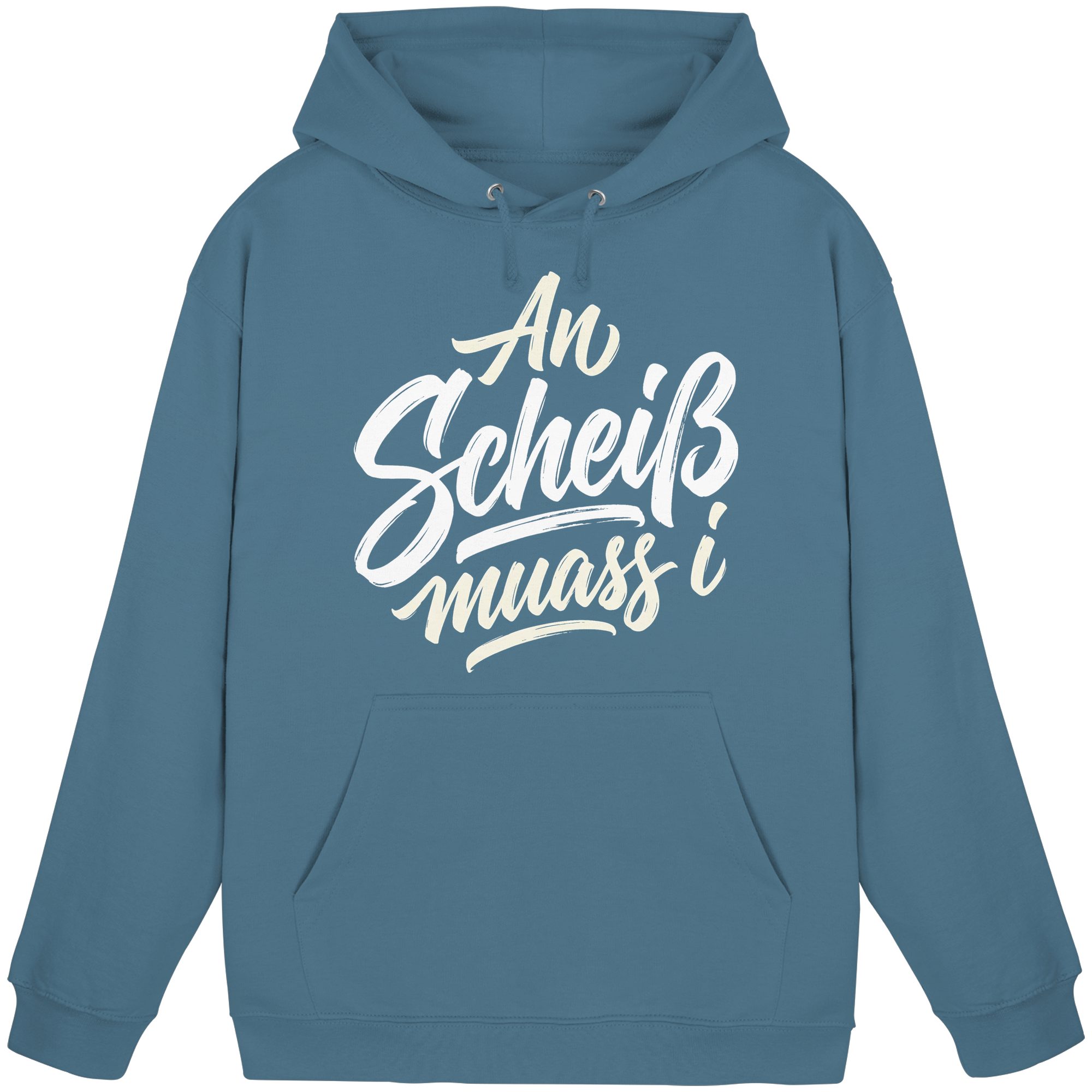 AN SCHEIß MUASS I - Basic Unisex Hoodie