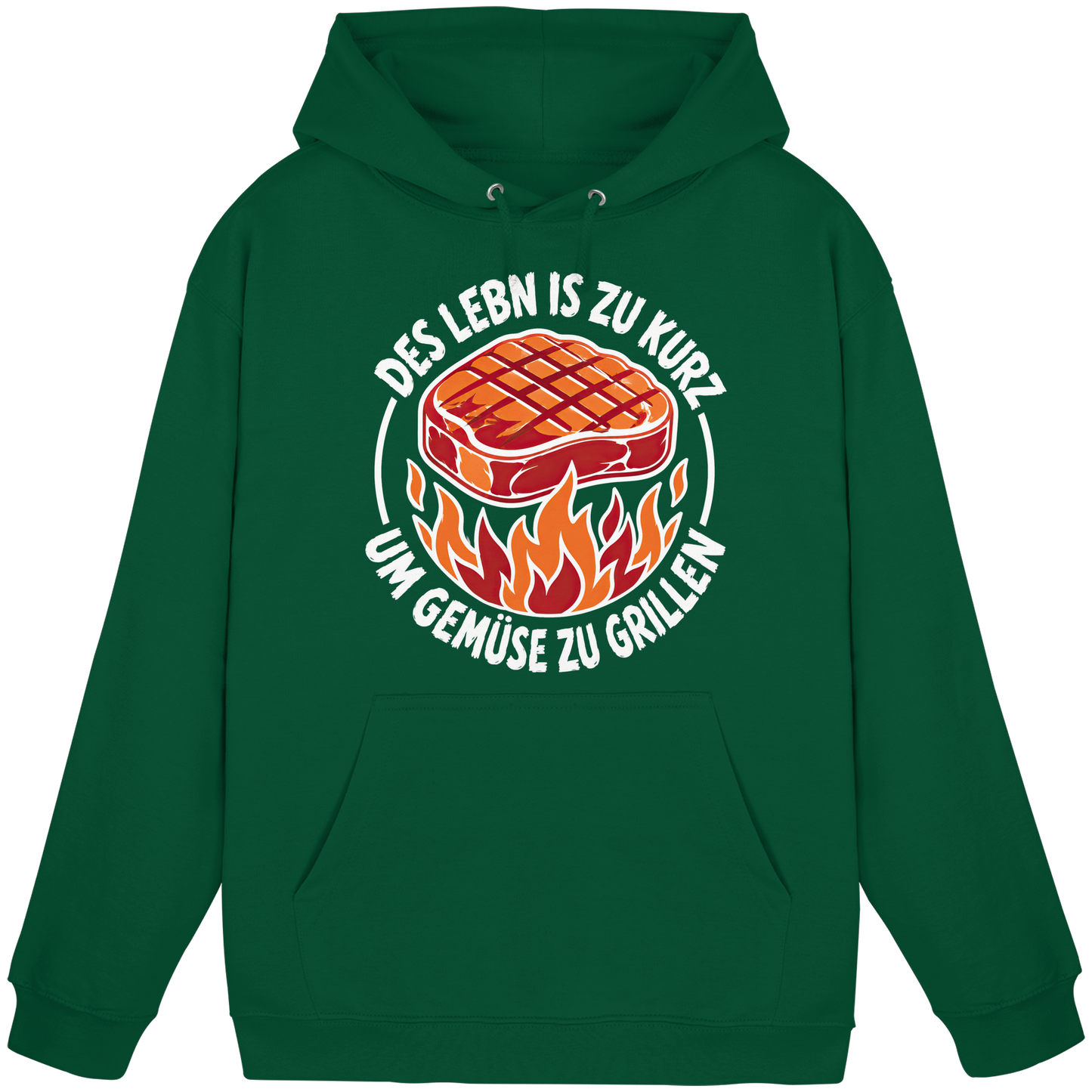 DES LEBN IS ZU KURZ - UM GEMÜSE ZU GRILLEN - Basic Unisex Hoodie