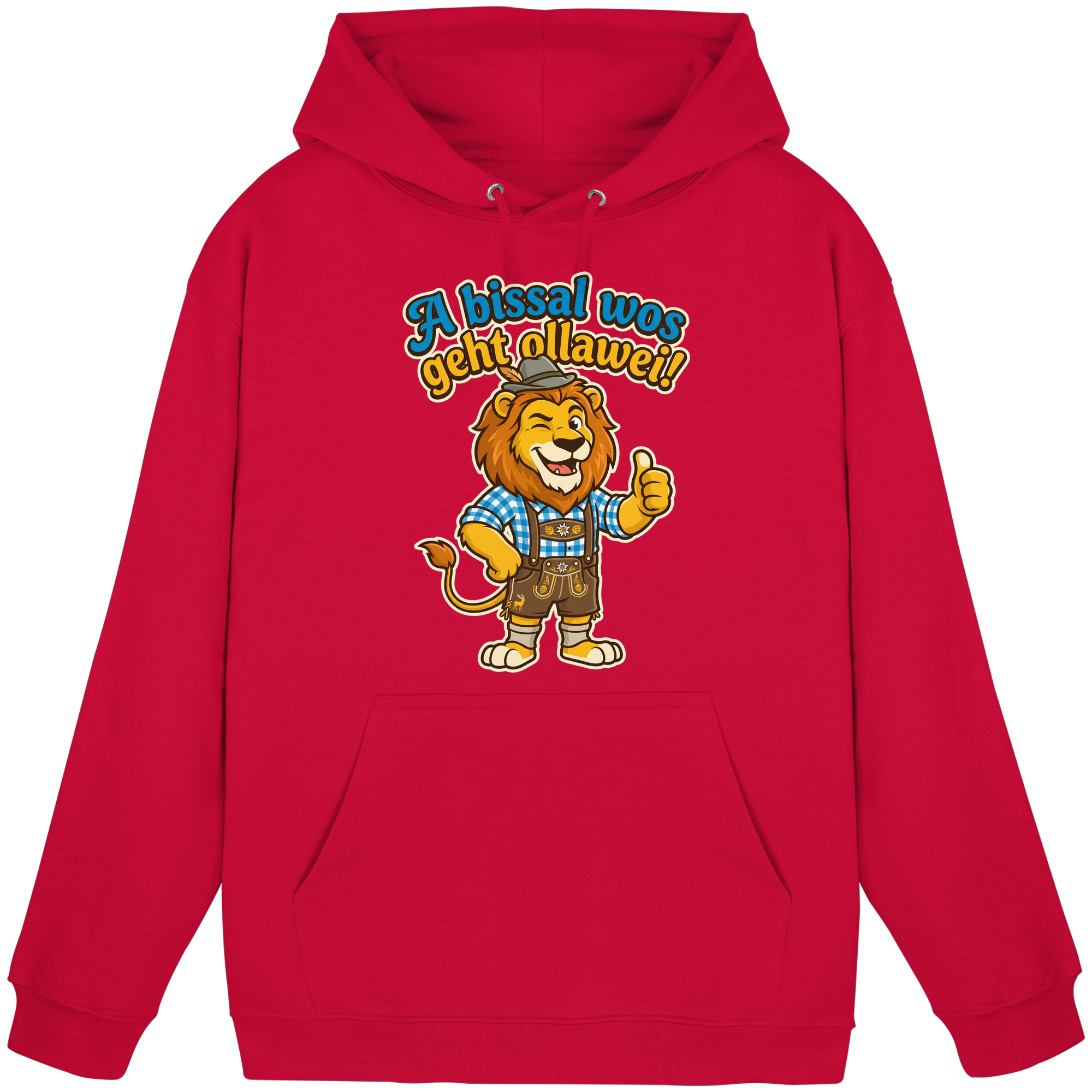 A BISSAL WOS GEHT OLLAWEI! - Basic Unisex Hoodie