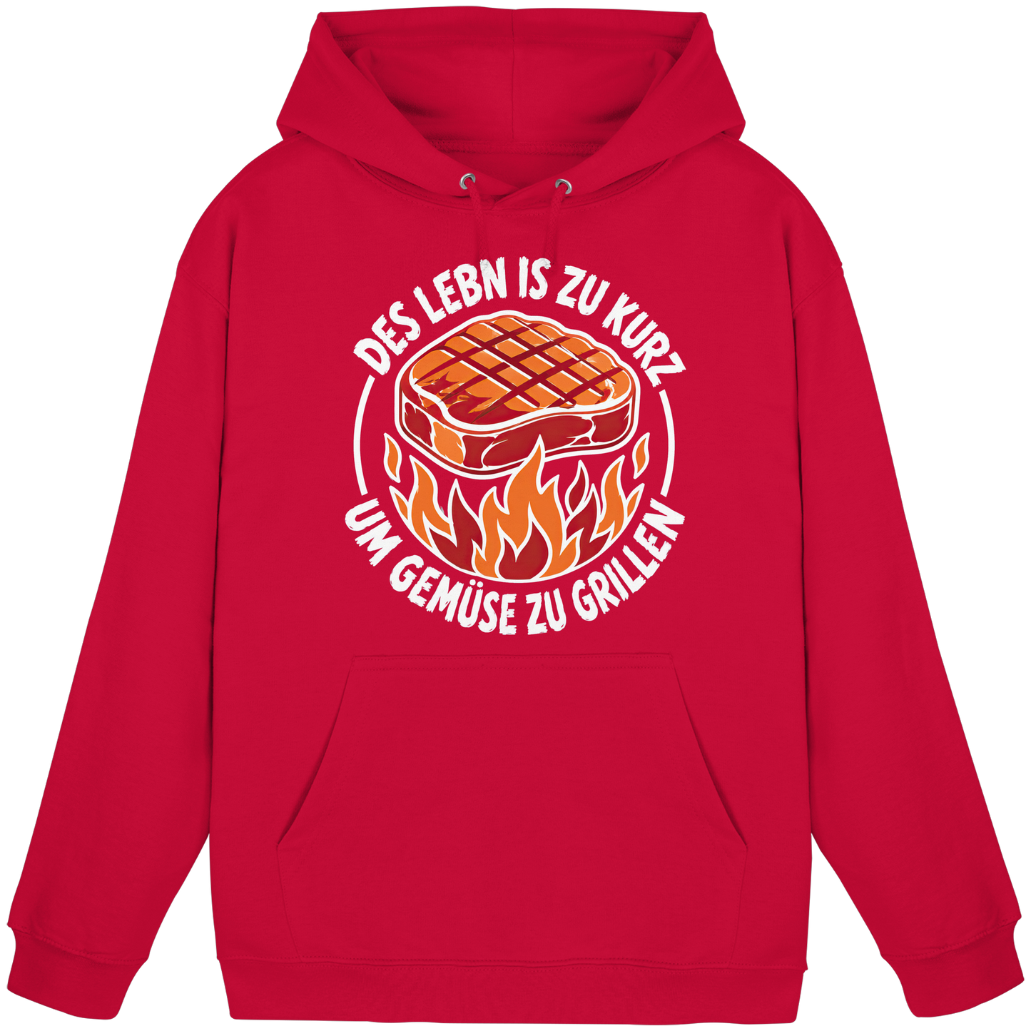 DES LEBN IS ZU KURZ - UM GEMÜSE ZU GRILLEN - Basic Unisex Hoodie
