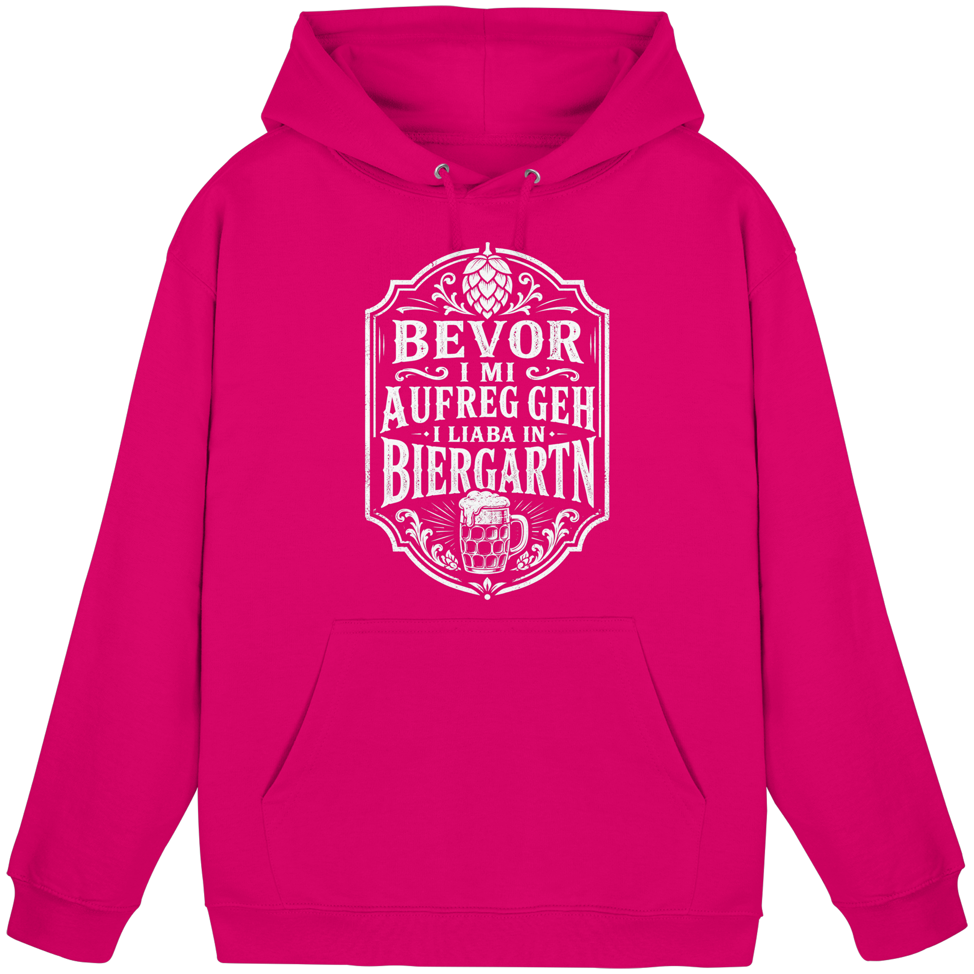 BEVOR I MI AUFREG, GEH I LIABA IN BIERGARTN - Basic Unisex Hoodie