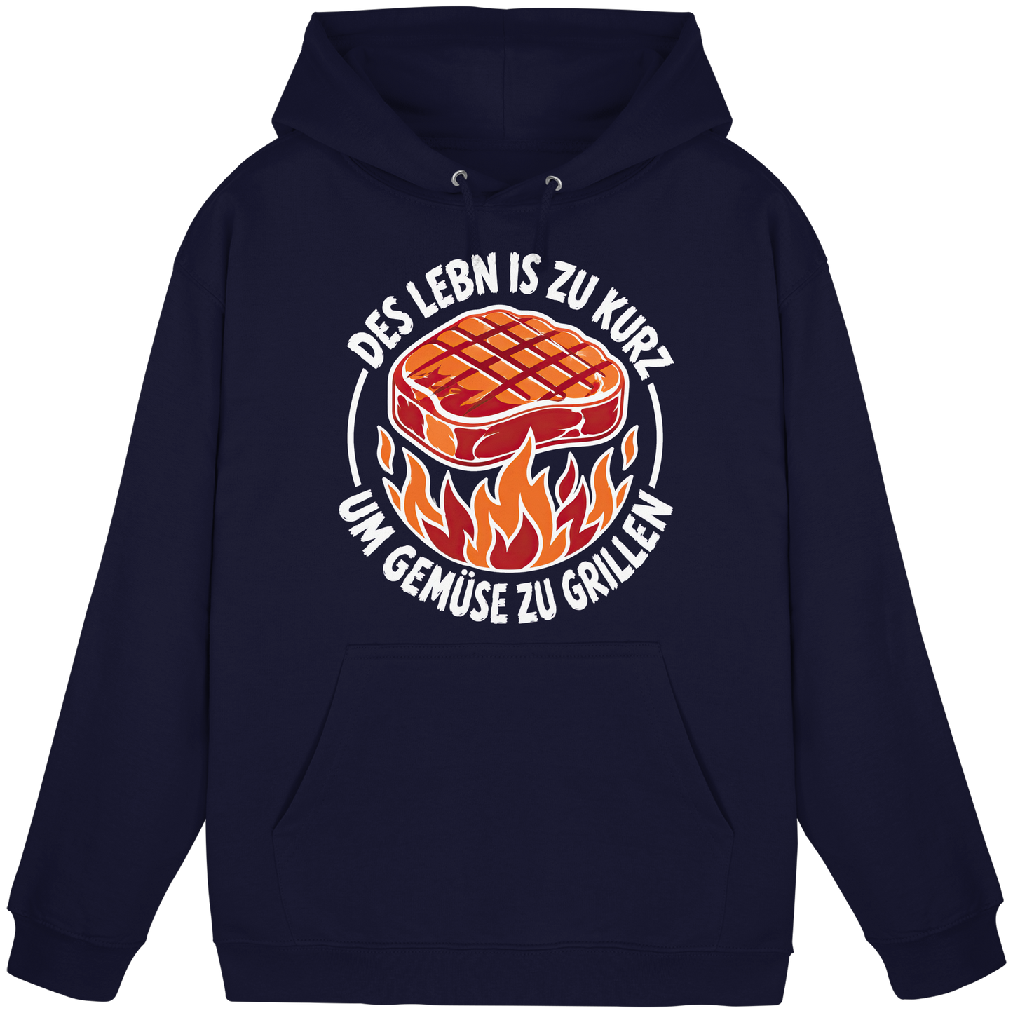 DES LEBN IS ZU KURZ - UM GEMÜSE ZU GRILLEN - Basic Unisex Hoodie