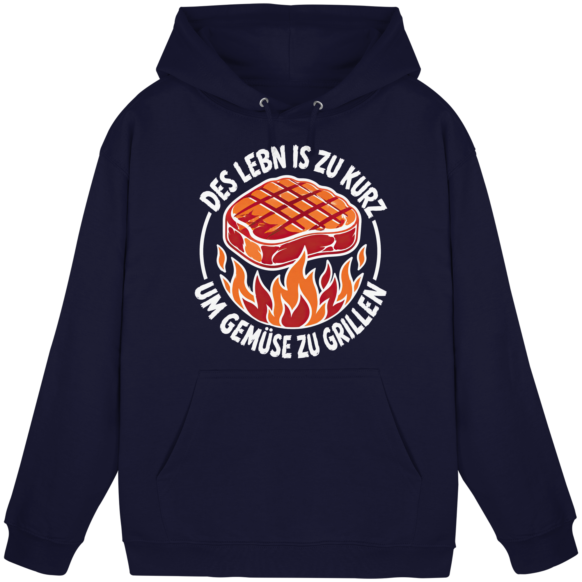 DES LEBN IS ZU KURZ - UM GEMÜSE ZU GRILLEN - Basic Unisex Hoodie