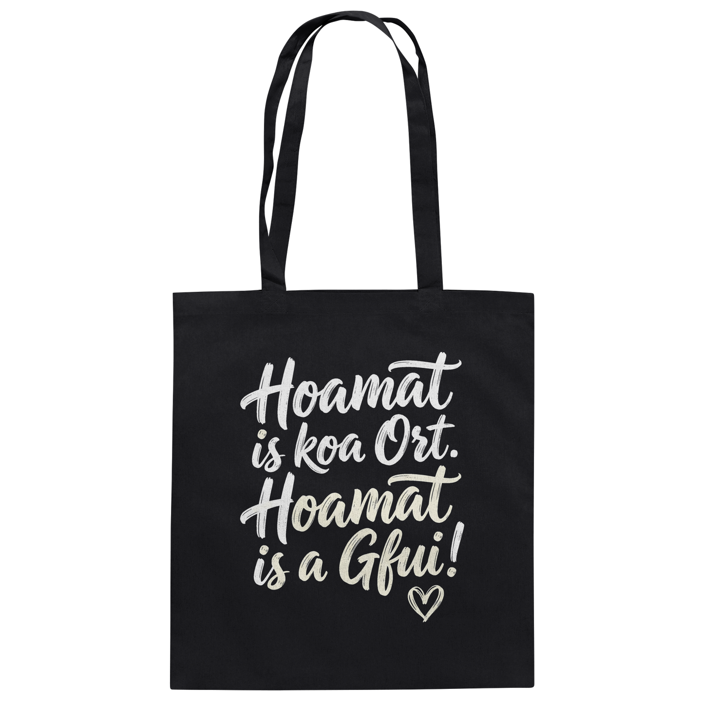 Schwarze Tasche mit bayerischem Spruch 'Hoamat is koa Ort. Hoamat is a Gfui!' – Bayrischer Humor