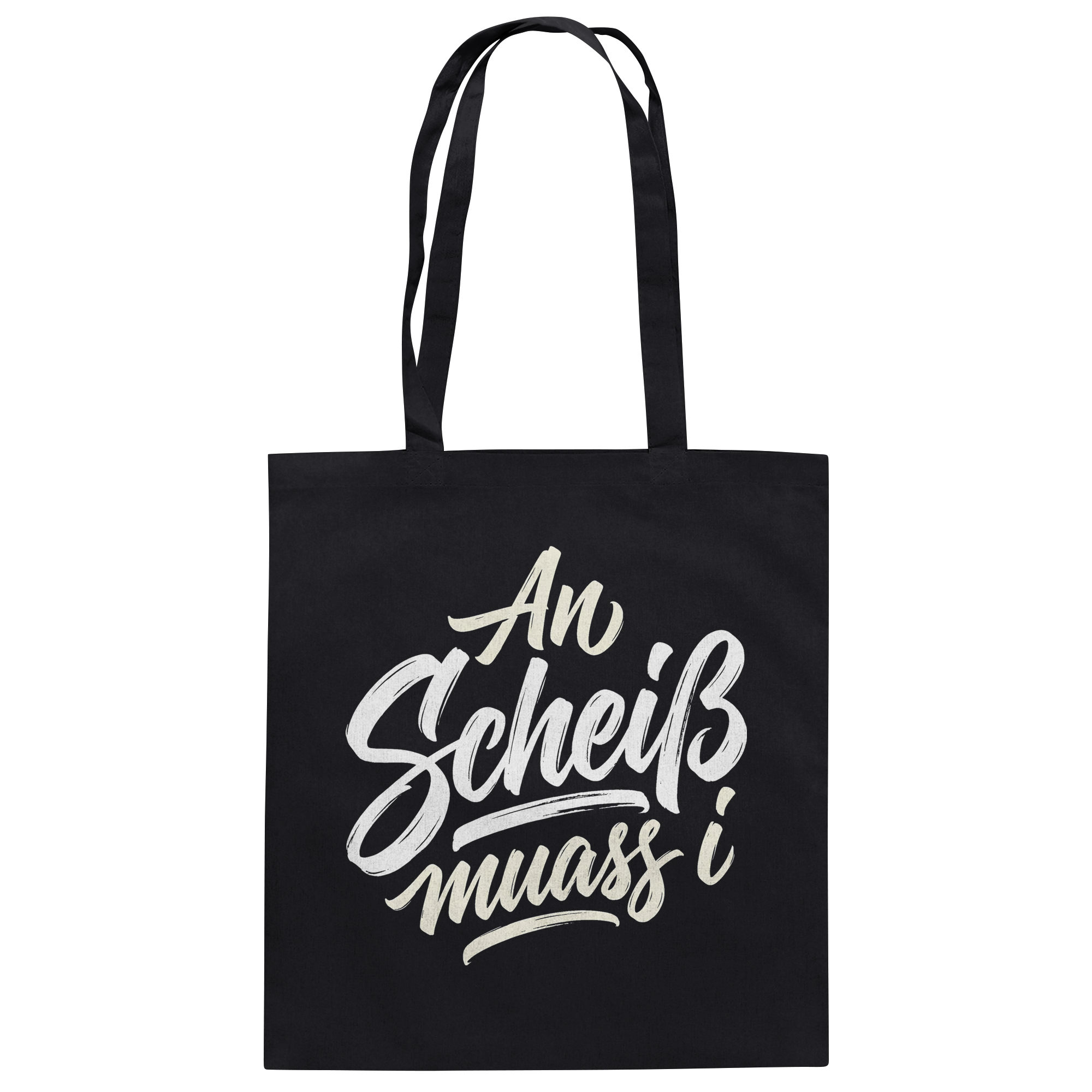 AN SCHEIß MUASS I - Baumwolltasche - BayrischerHumor