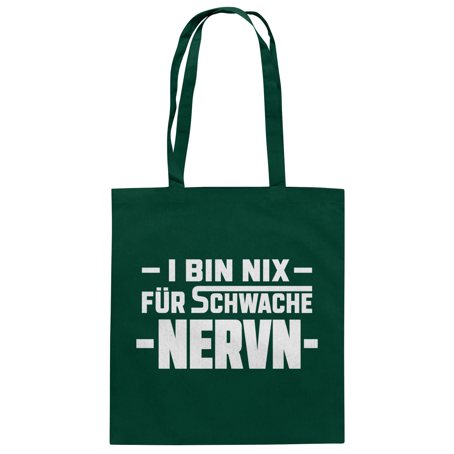I BIN NIX FÜR SCHWACHE NERVN - Baumwolltasche