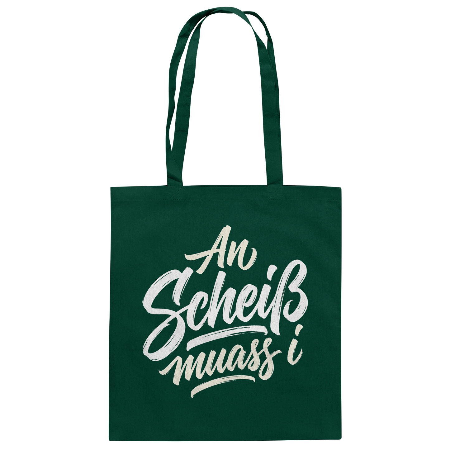 AN SCHEIß MUASS I - Baumwolltasche - BayrischerHumor