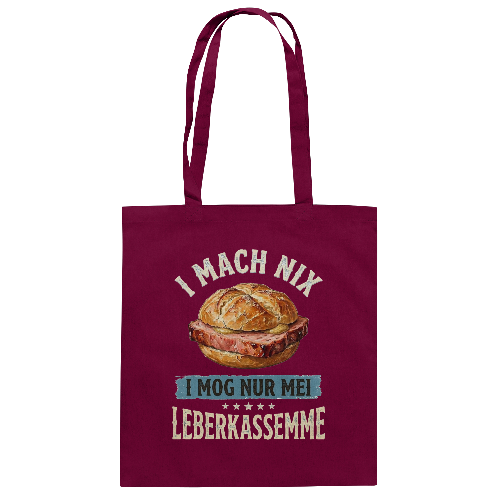 I MACH NIX - I MOG NUR MEI LEBERKASSEMME - Baumwolltasche - BayrischerHumor