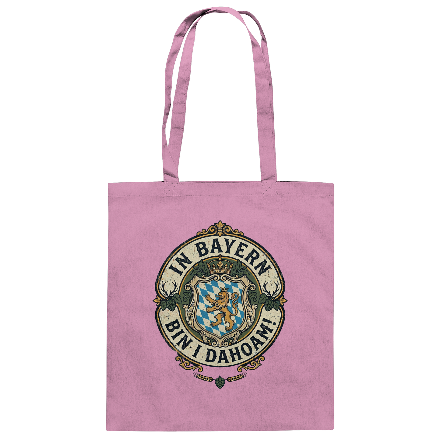IN BAYERN BIN I DAHOAM! - Baumwolltasche - BayrischerHumor