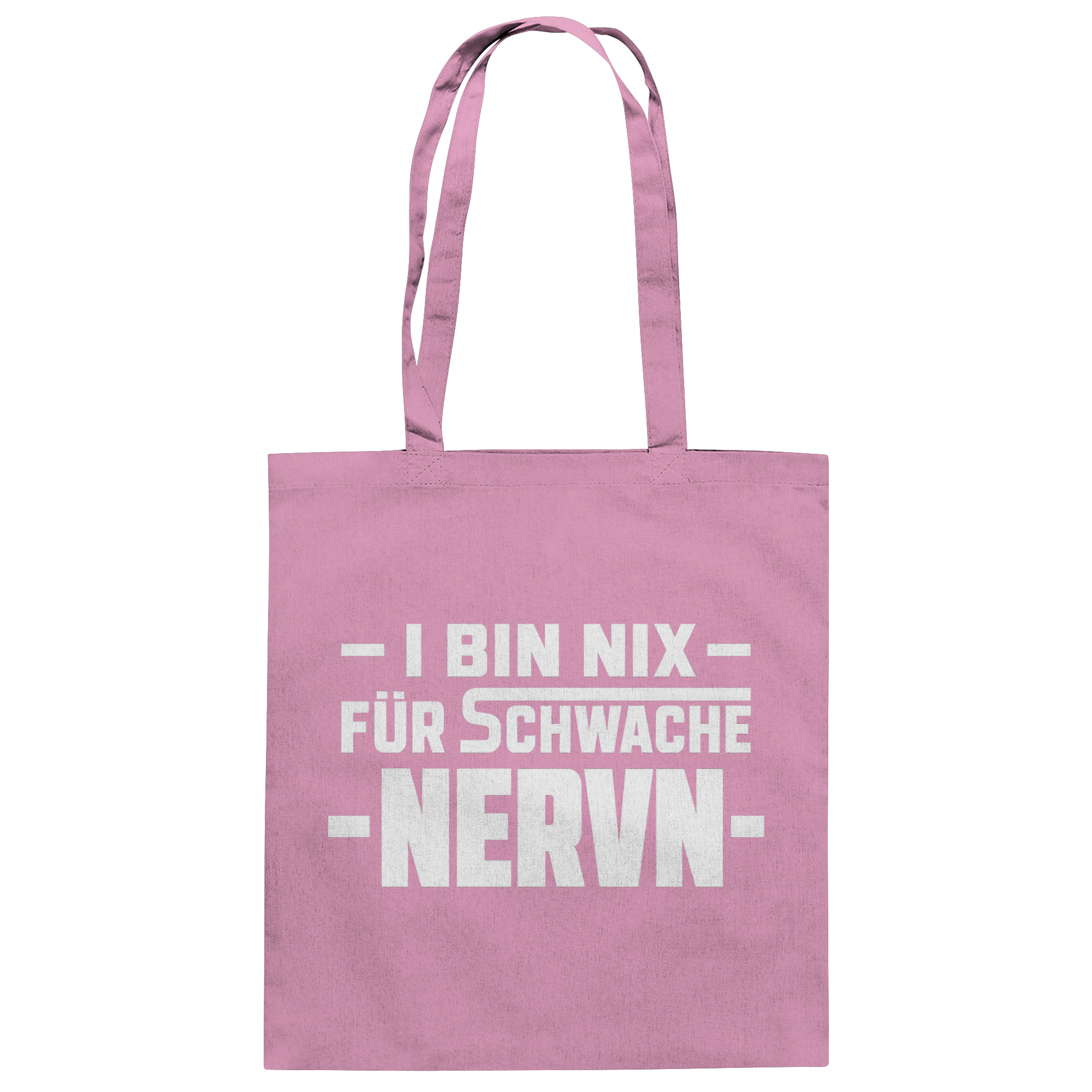I BIN NIX FÜR SCHWACHE NERVN - Baumwolltasche