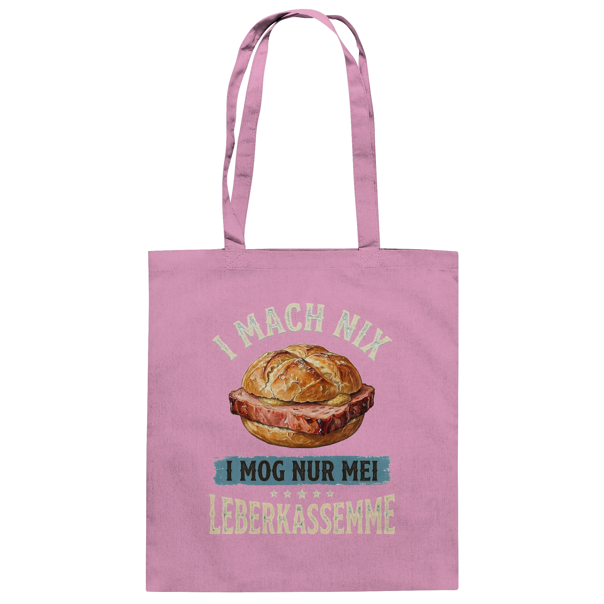 I MACH NIX - I MOG NUR MEI LEBERKASSEMME - Baumwolltasche - BayrischerHumor