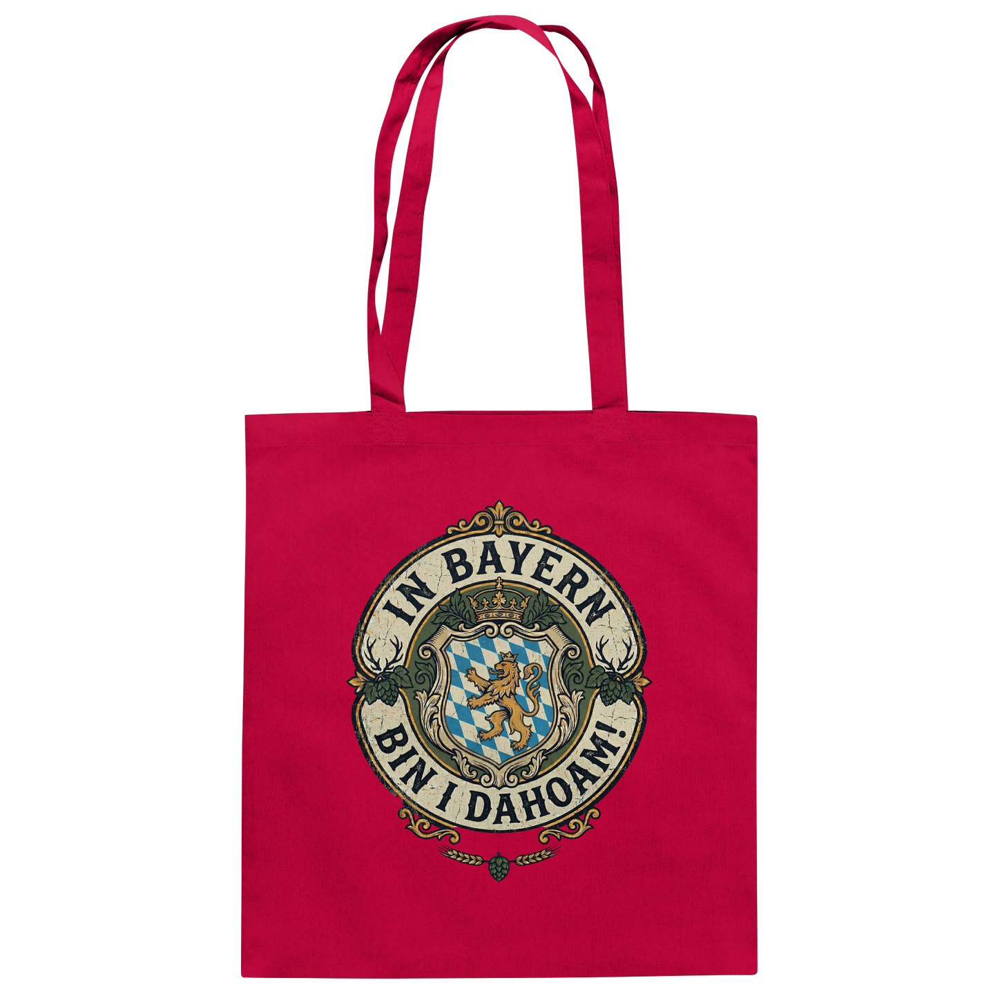 IN BAYERN BIN I DAHOAM! - Baumwolltasche - BayrischerHumor