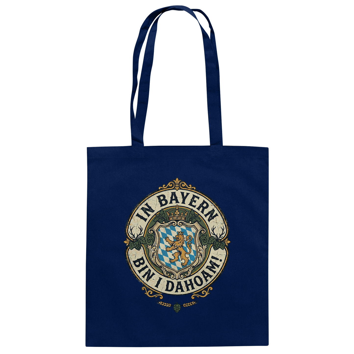 IN BAYERN BIN I DAHOAM! - Baumwolltasche - BayrischerHumor