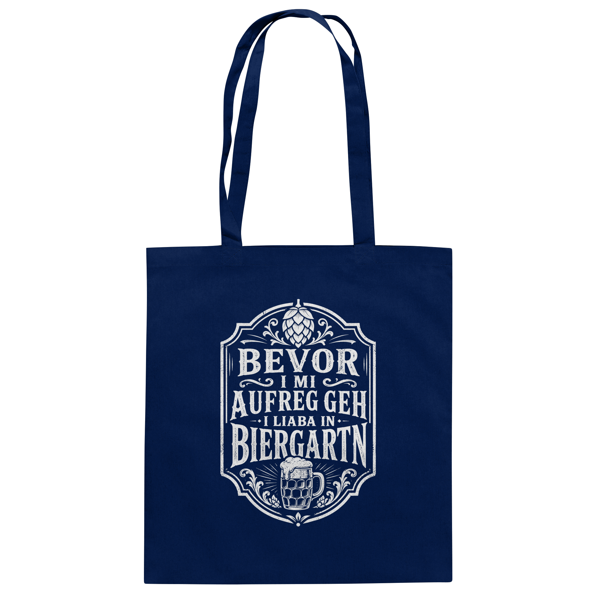 BEVOR I MI AUFREG, GEH I LIABA IN BIERGARTN - Baumwolltasche