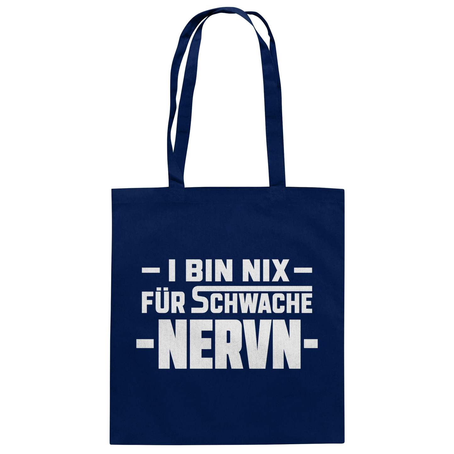 I BIN NIX FÜR SCHWACHE NERVN - Baumwolltasche