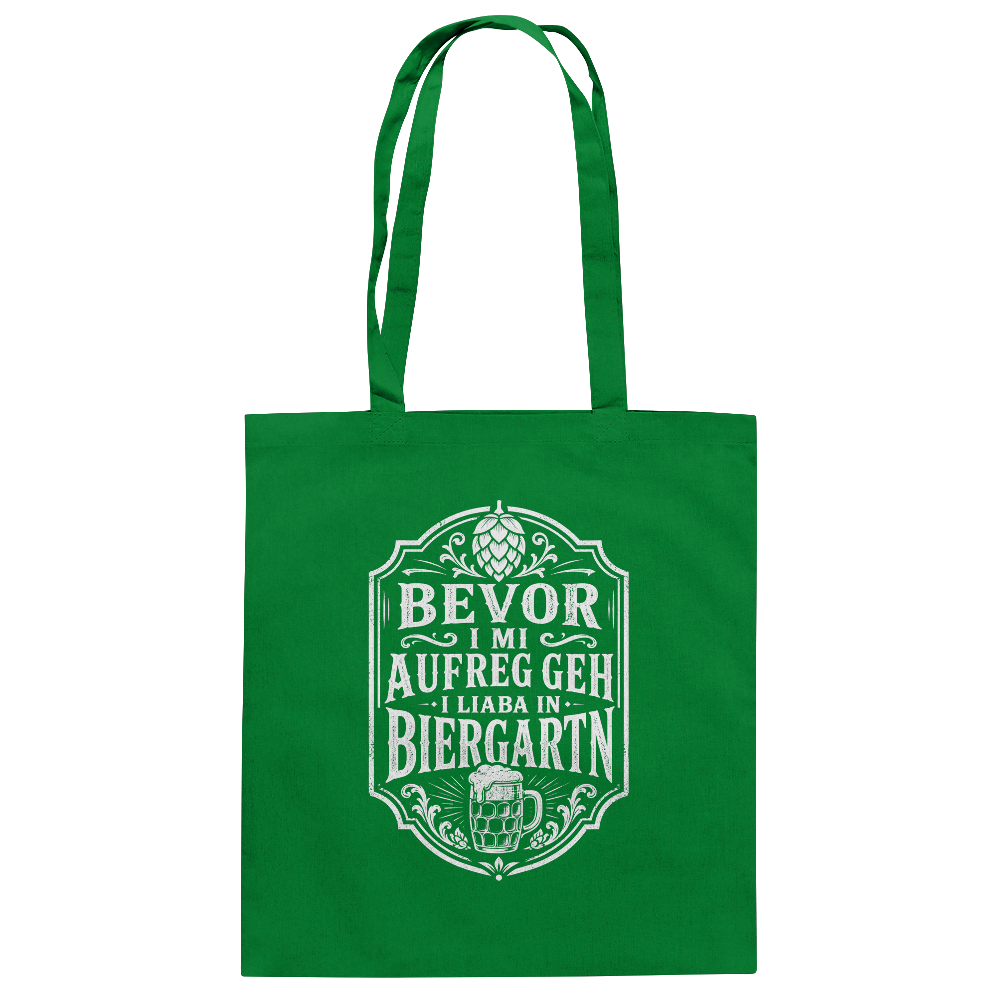 BEVOR I MI AUFREG, GEH I LIABA IN BIERGARTN - Baumwolltasche