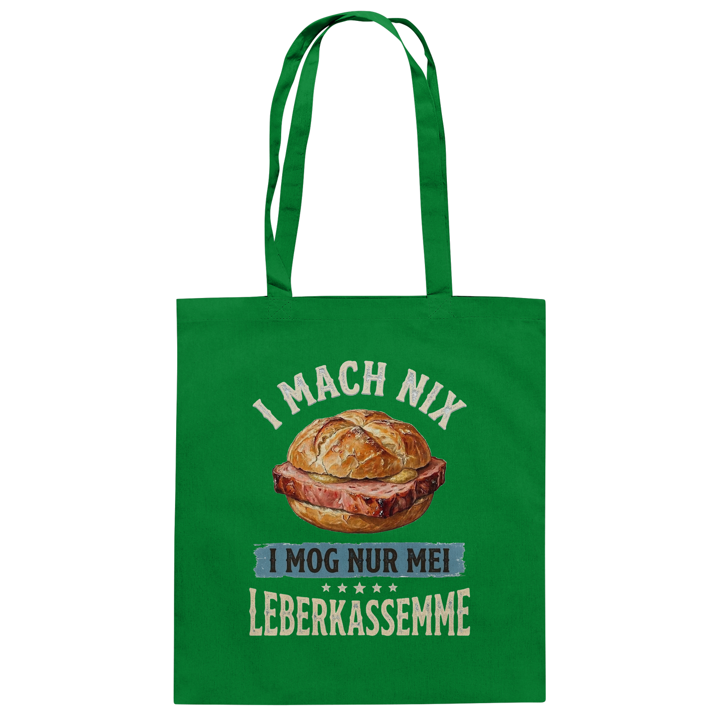 I MACH NIX - I MOG NUR MEI LEBERKASSEMME - Baumwolltasche - BayrischerHumor