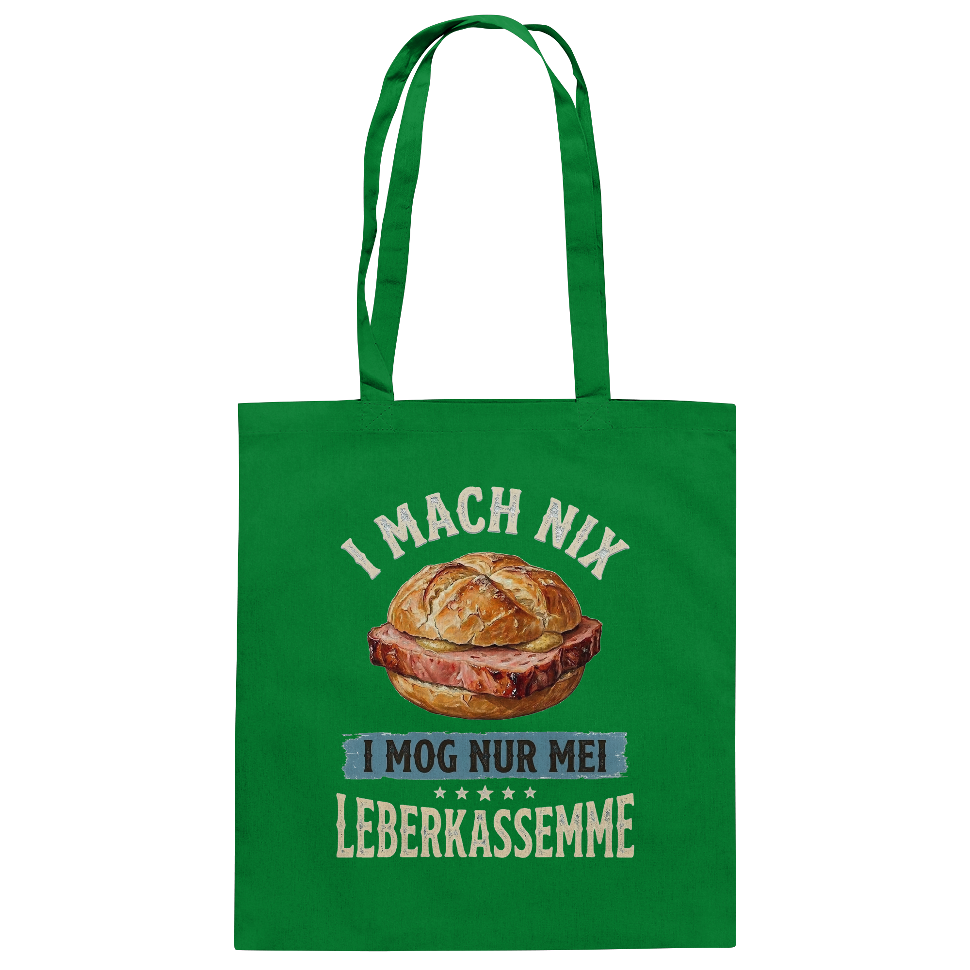 I MACH NIX - I MOG NUR MEI LEBERKASSEMME - Baumwolltasche - BayrischerHumor