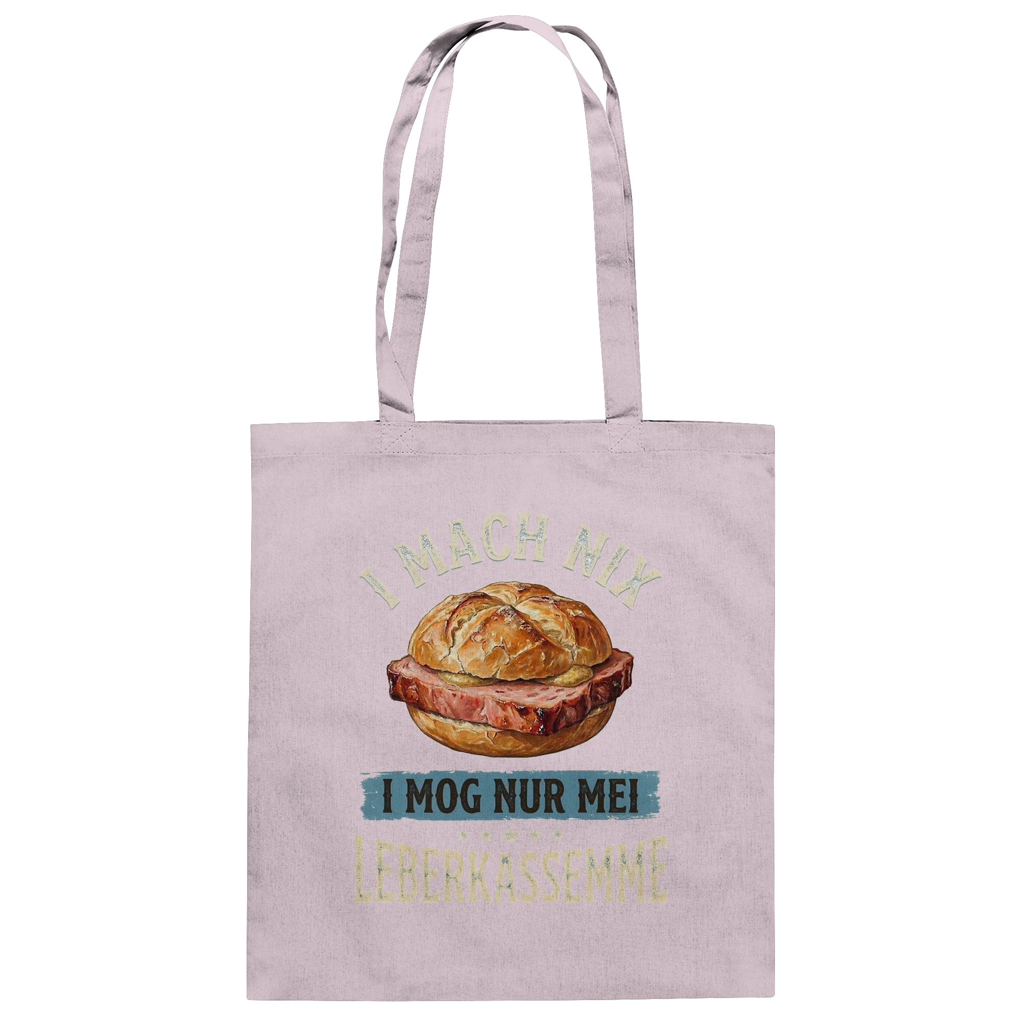 I MACH NIX - I MOG NUR MEI LEBERKASSEMME - Baumwolltasche - BayrischerHumor