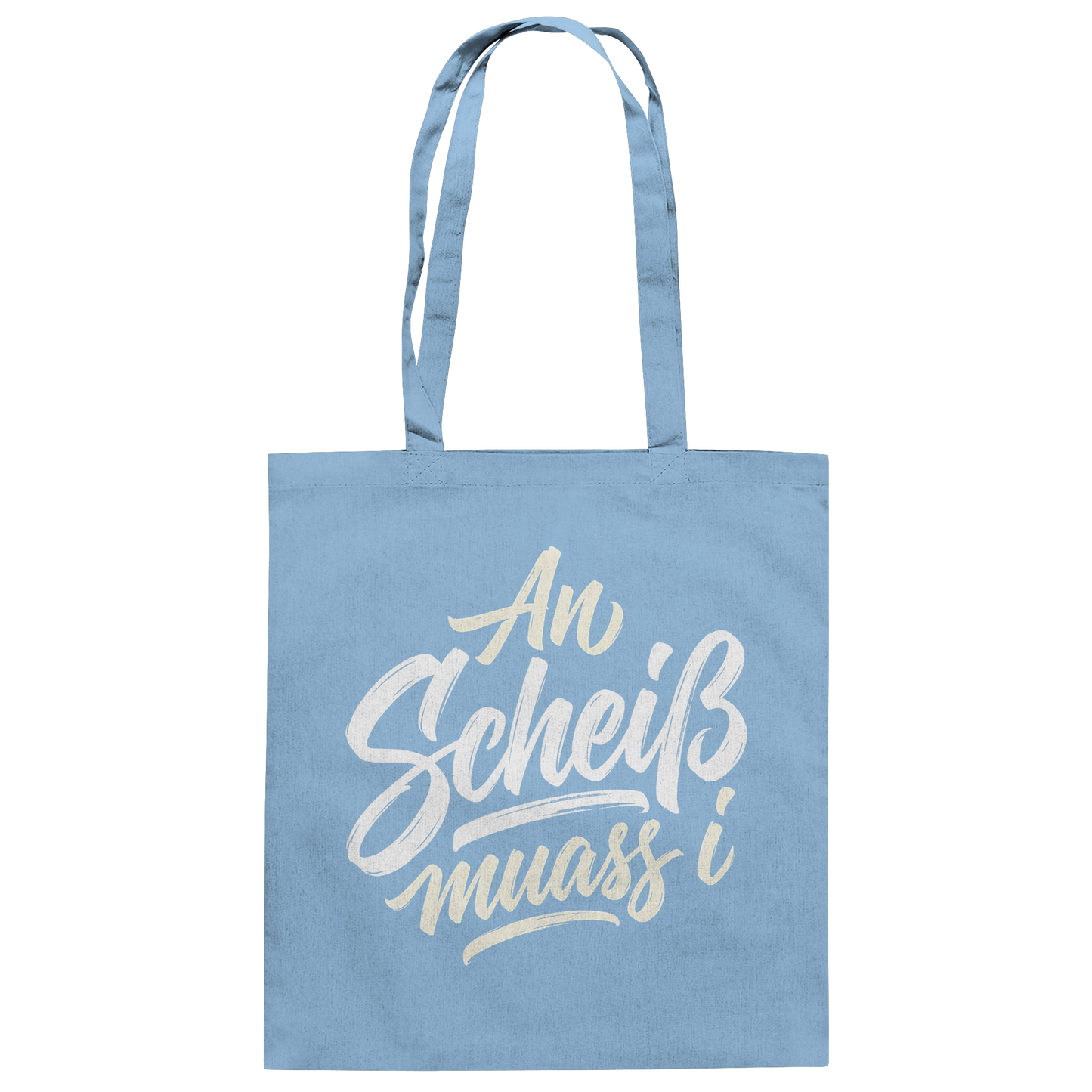 AN SCHEIß MUASS I - Baumwolltasche - BayrischerHumor