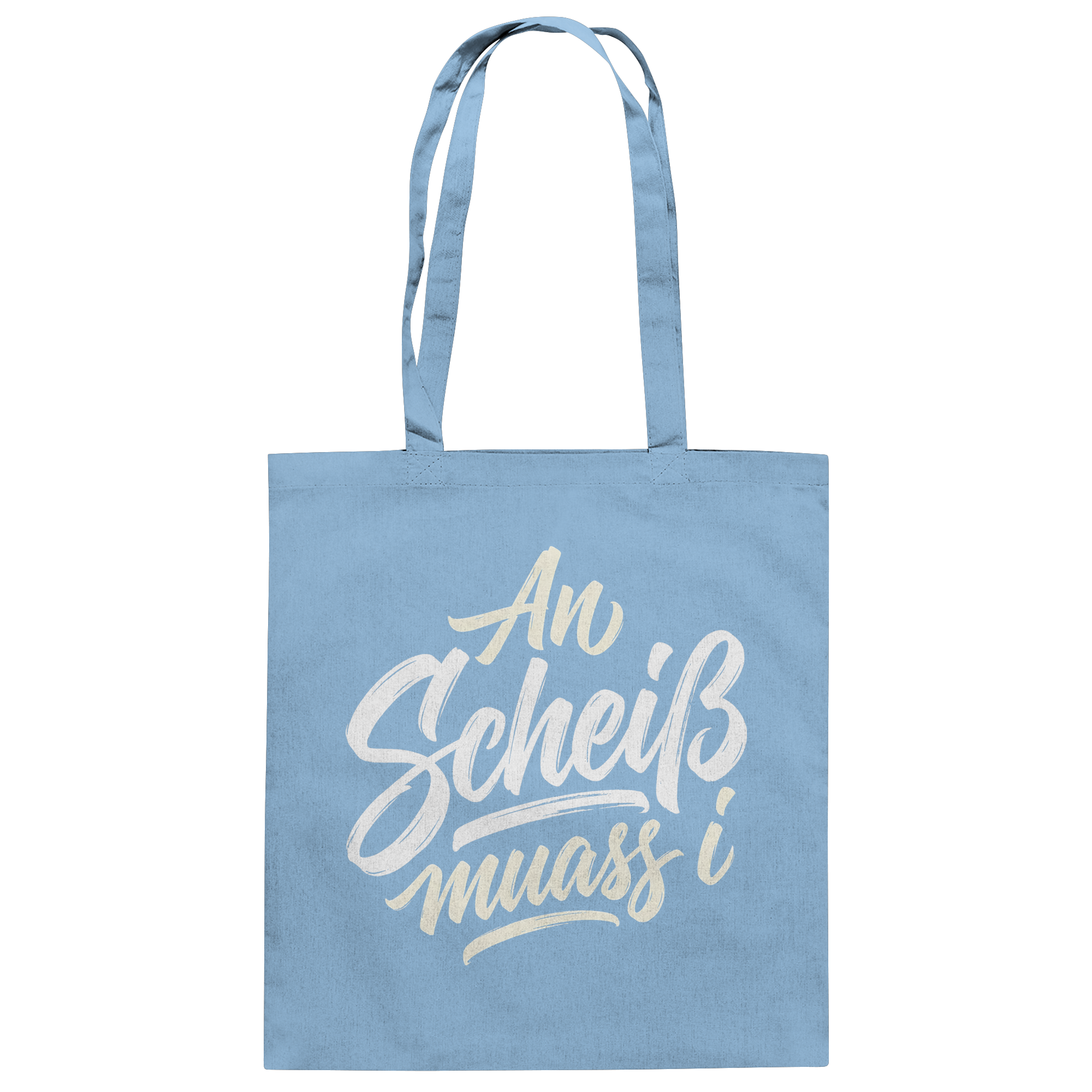 AN SCHEIß MUASS I - Baumwolltasche - BayrischerHumor