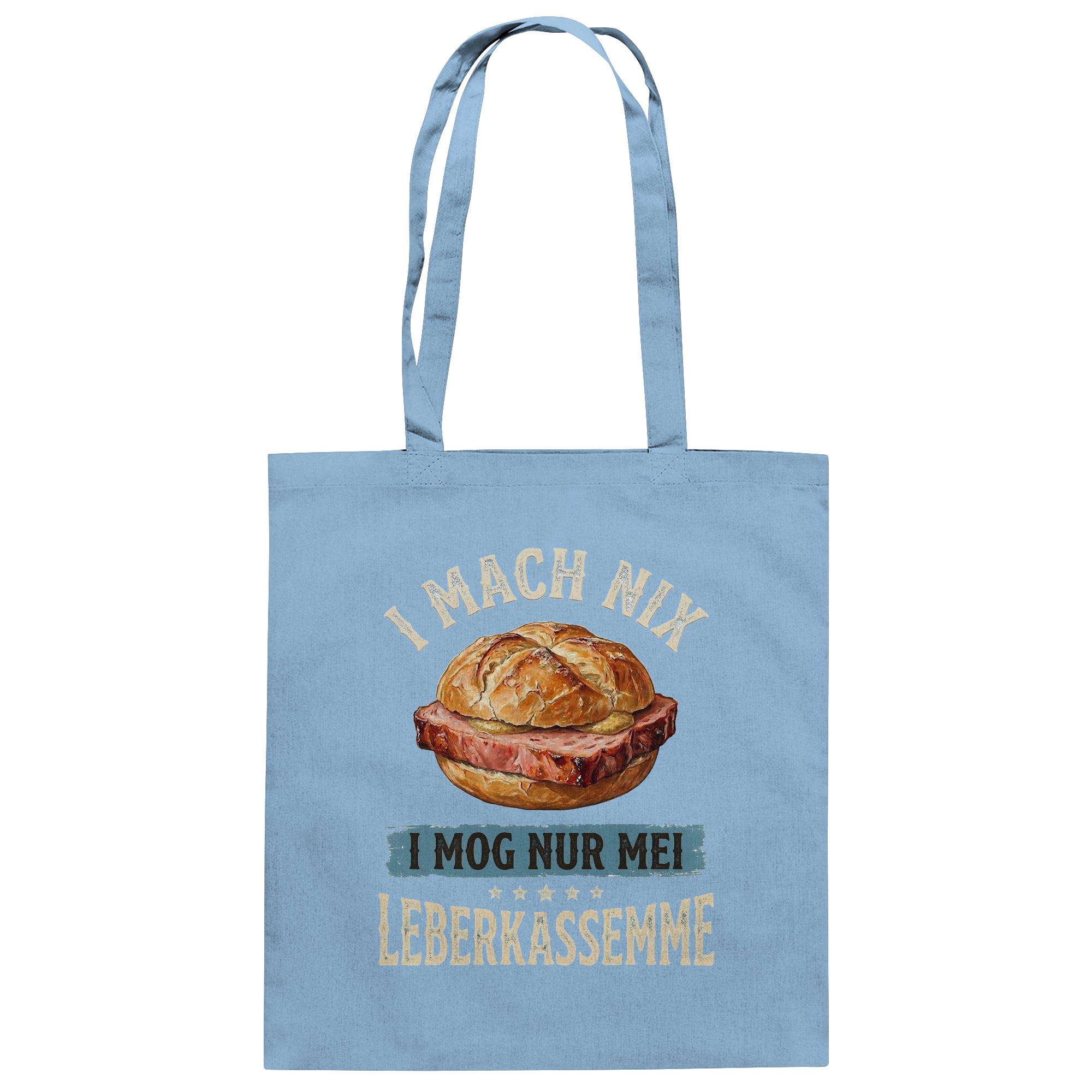 I MACH NIX - I MOG NUR MEI LEBERKASSEMME - Baumwolltasche - BayrischerHumor