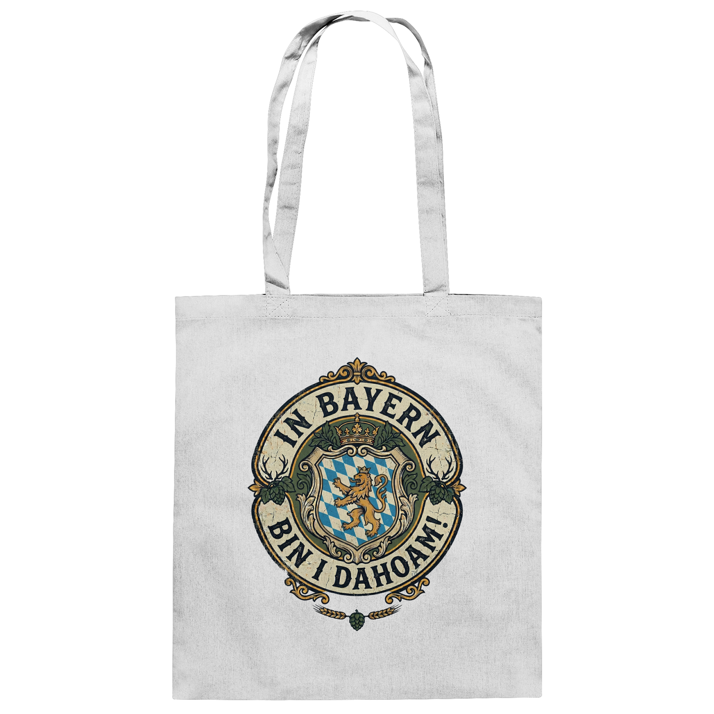 IN BAYERN BIN I DAHOAM! - Baumwolltasche - BayrischerHumor