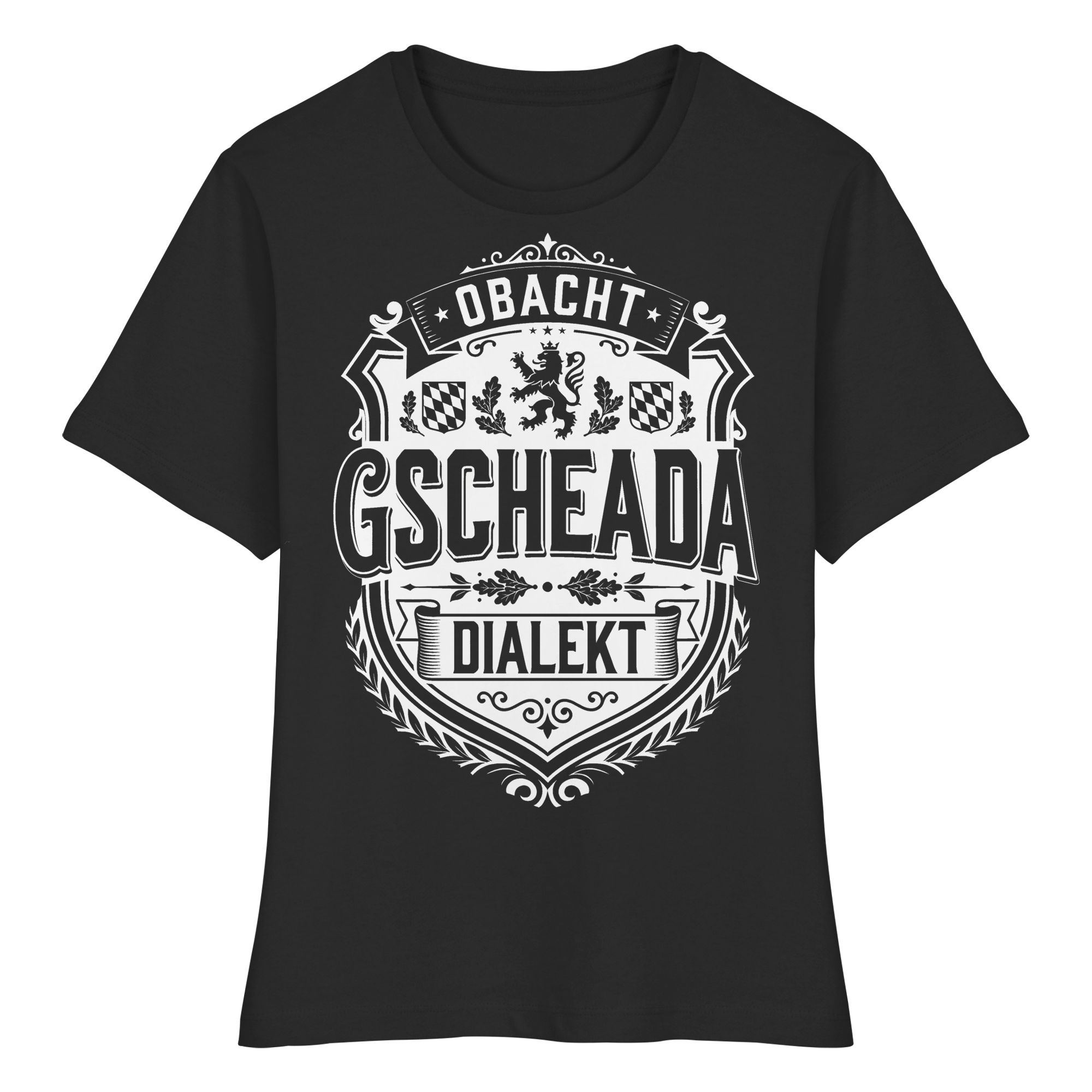 OBACHT GSCHEADA DIALEKT - Fitted Ladies Organic Shirt - BayrischerHumor