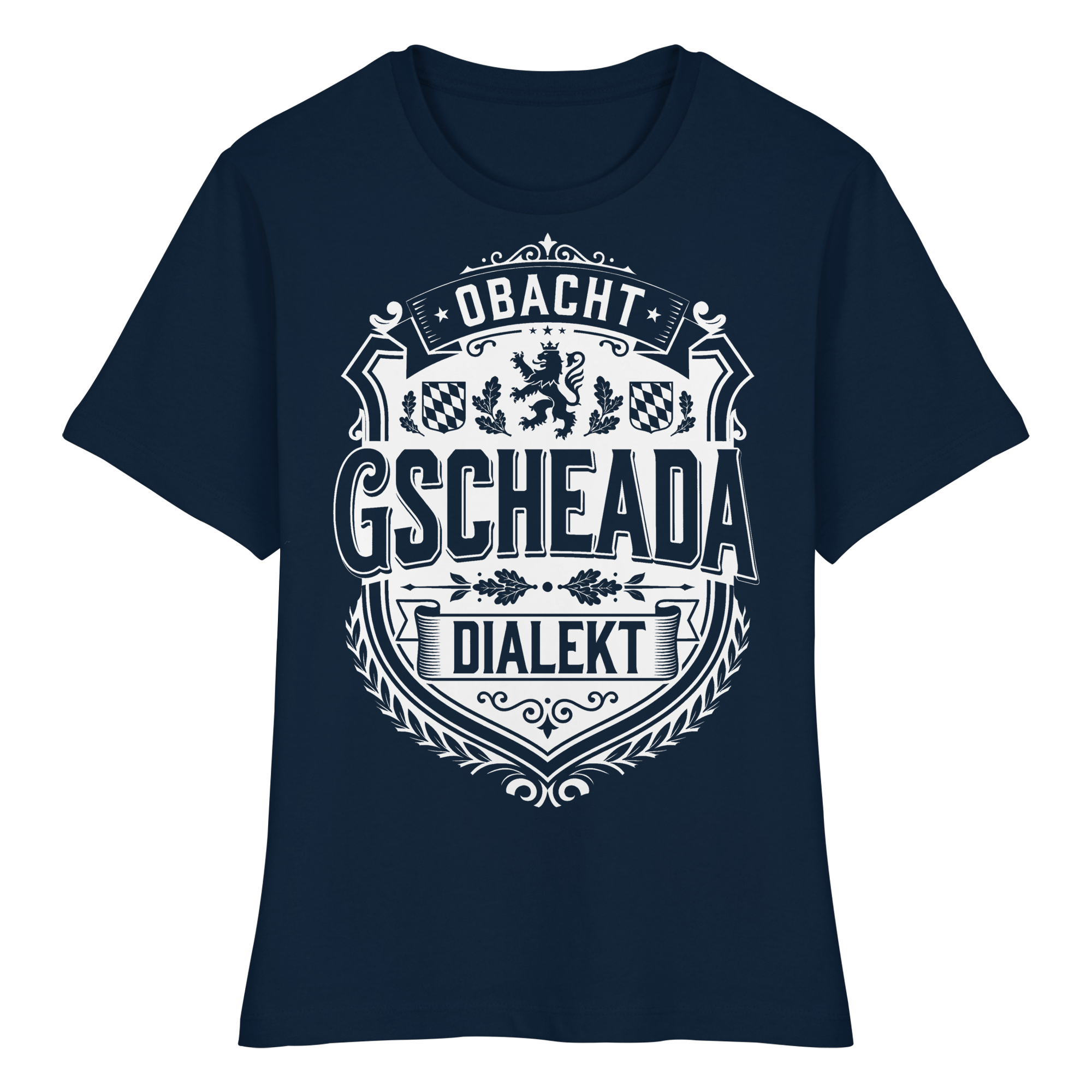 OBACHT GSCHEADA DIALEKT - Fitted Ladies Organic Shirt - BayrischerHumor