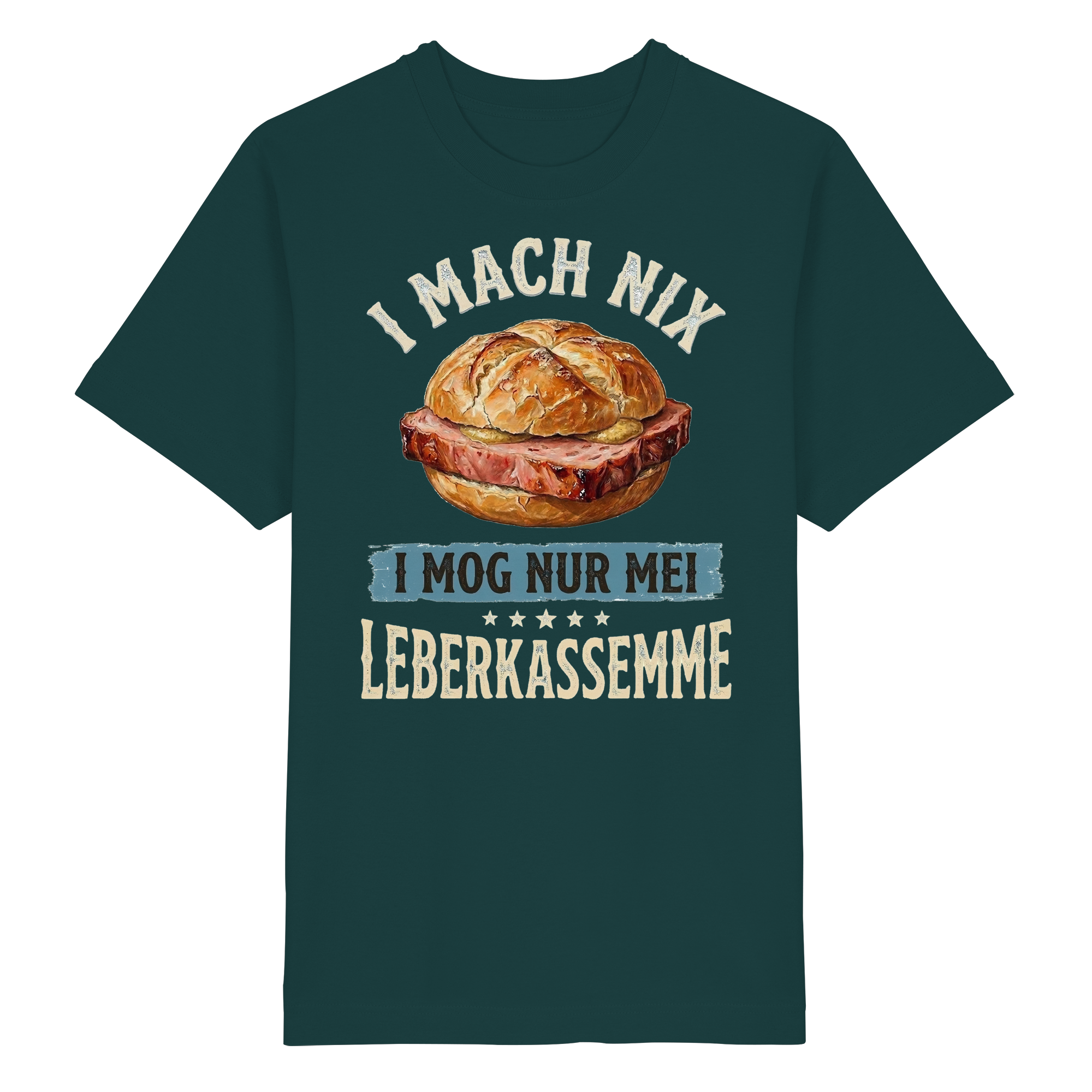 I MACH NIX - I MOG NUR MEI LEBERKASSEMME - Heavy Oversized Organic Shirt - BayrischerHumor