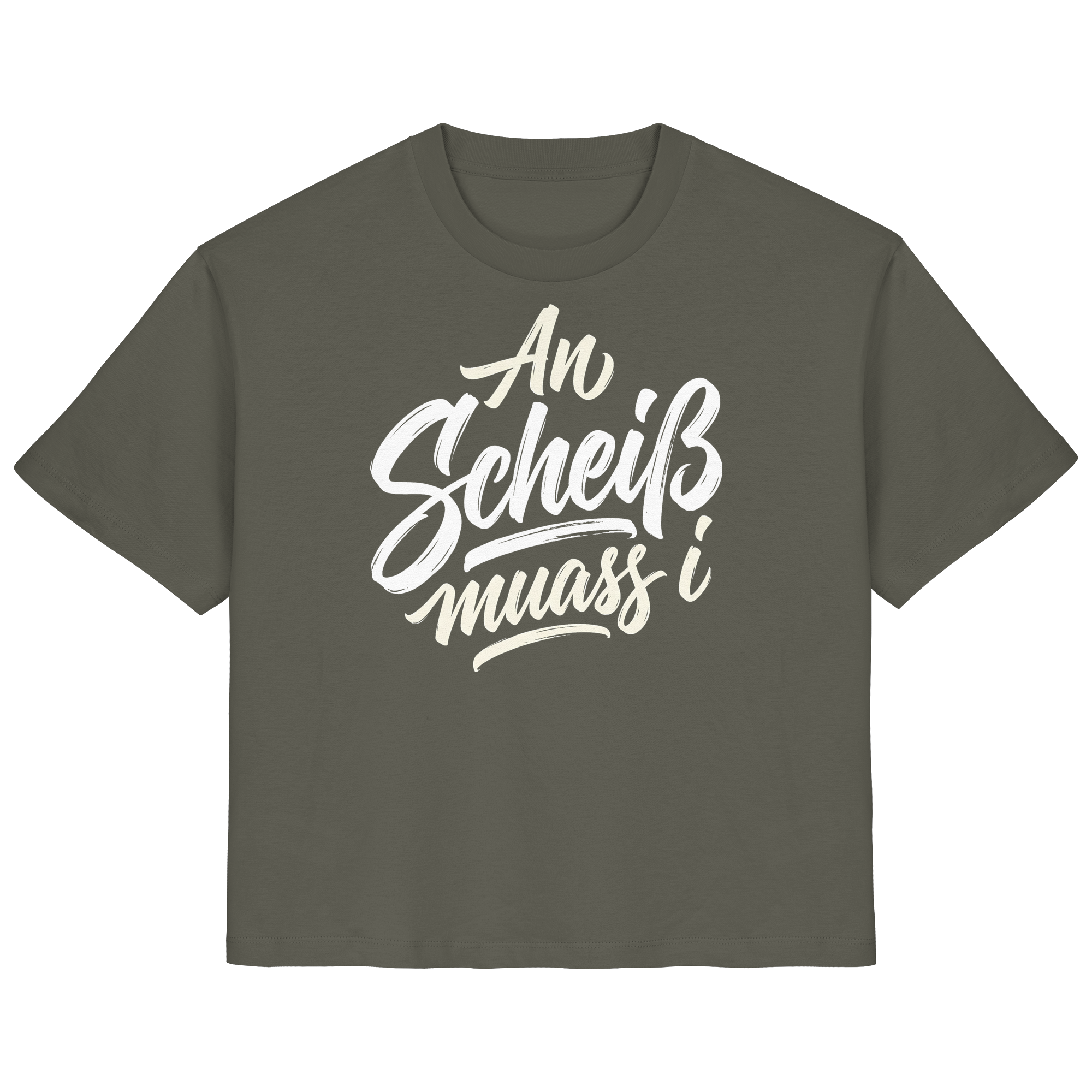 AN SCHEIß MUASS I - Ladies Organic Shirt - BayrischerHumor