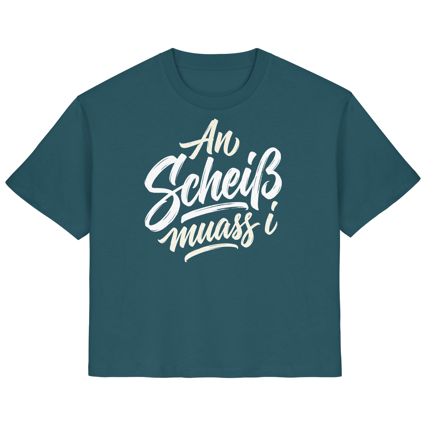 AN SCHEIß MUASS I - Ladies Organic Shirt - BayrischerHumor