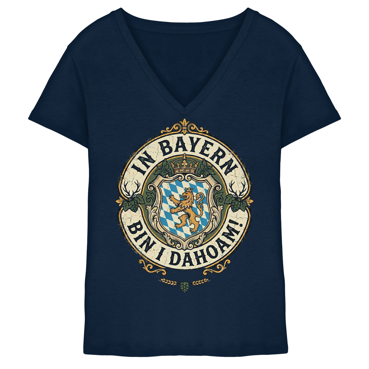 IN BAYERN BIN I DAHOAM! - Ladies V-Neck Shirt - BayrischerHumor
