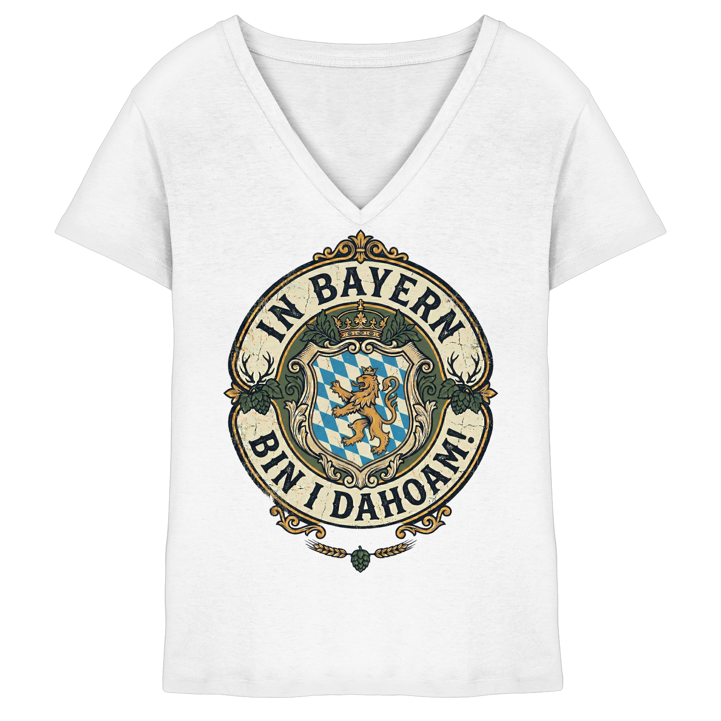 IN BAYERN BIN I DAHOAM! - Ladies V-Neck Shirt - BayrischerHumor