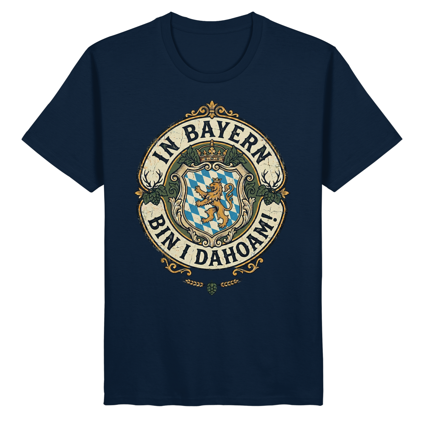 IN BAYERN BIN I DAHOAM! - Organic Basic Shirt - BayrischerHumor