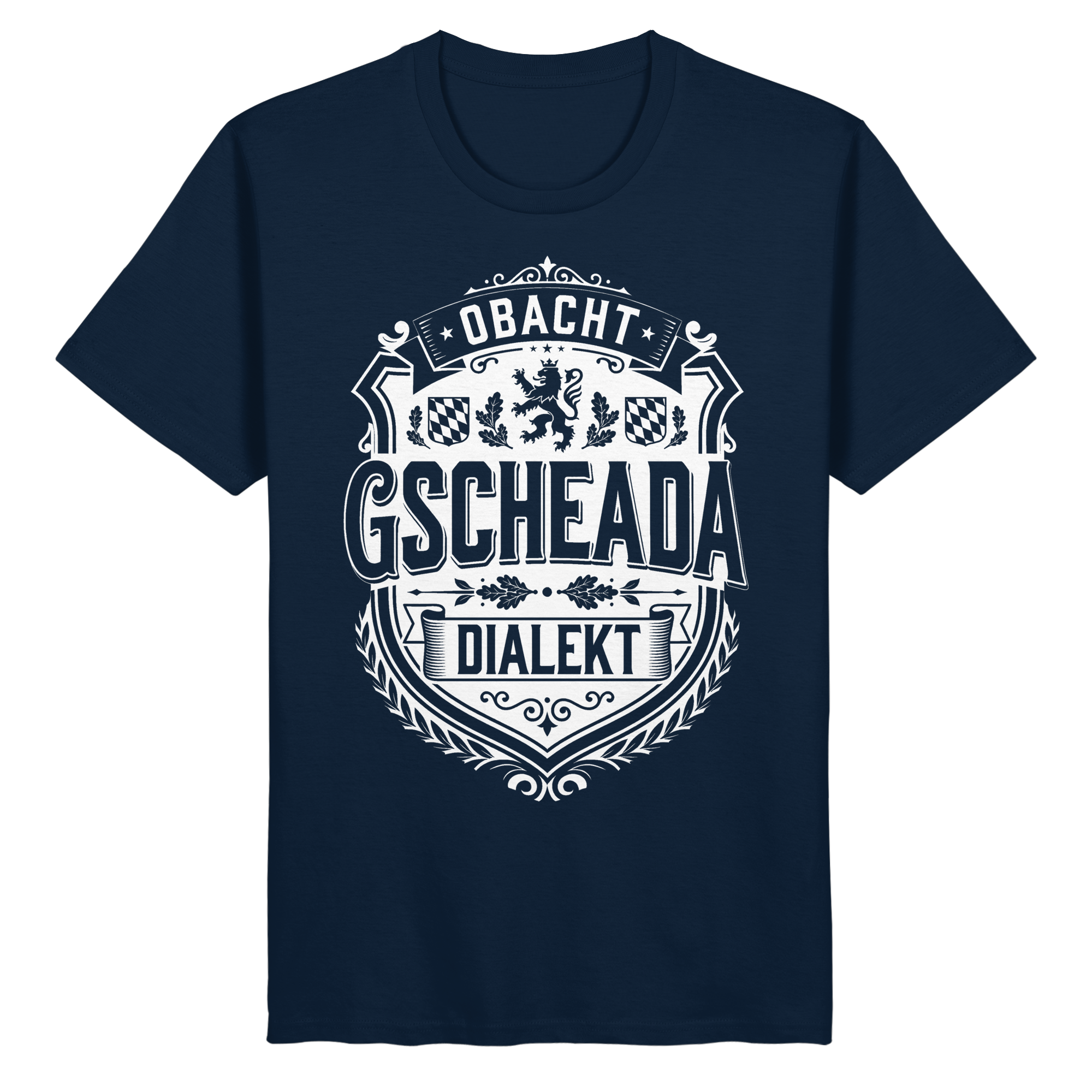 OBACHT GSCHEADA DIALEKT - Organic Basic Shirt - BayrischerHumor