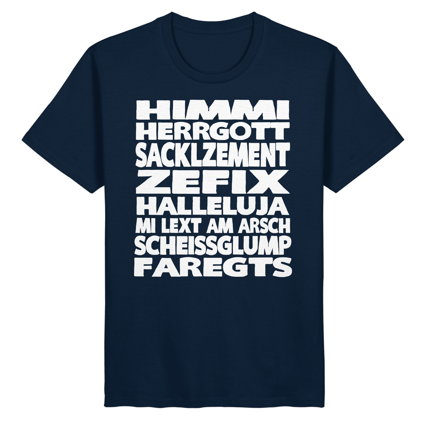 HIMMI HERRGOTT - Organic Basic Shirt - BayrischerHumor