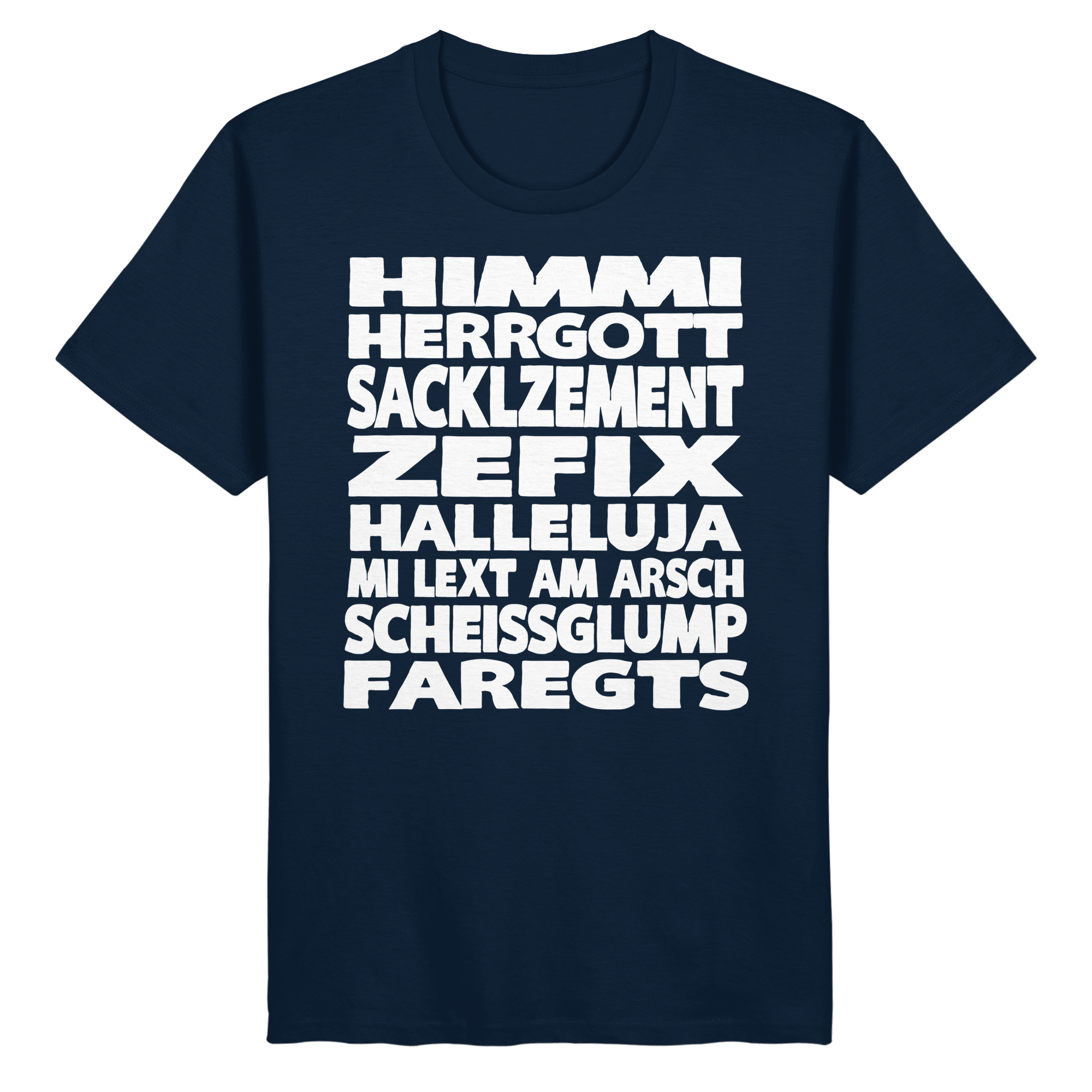 HIMMI HERRGOTT - Organic Basic Shirt - BayrischerHumor