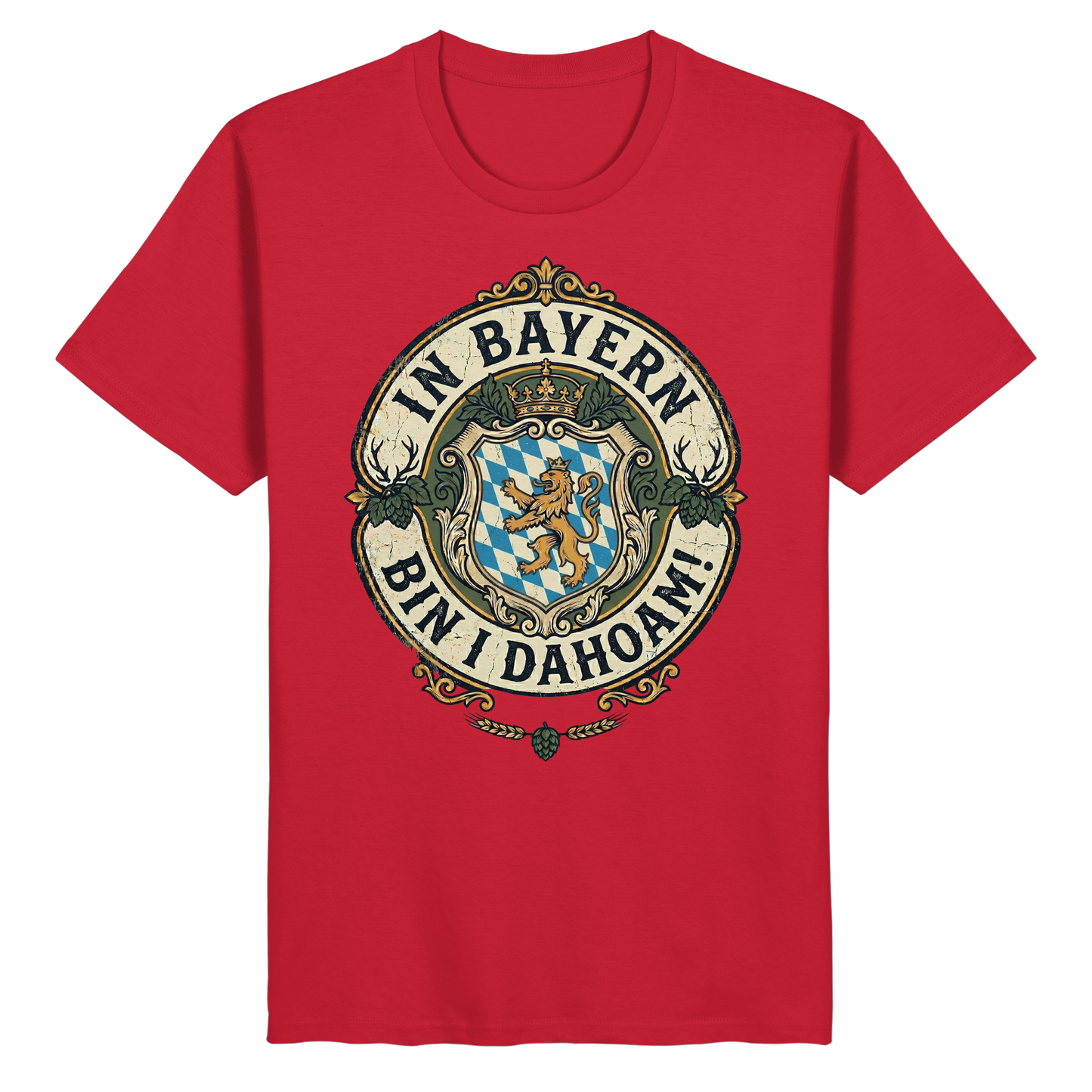 IN BAYERN BIN I DAHOAM! - Organic Basic Shirt - BayrischerHumor