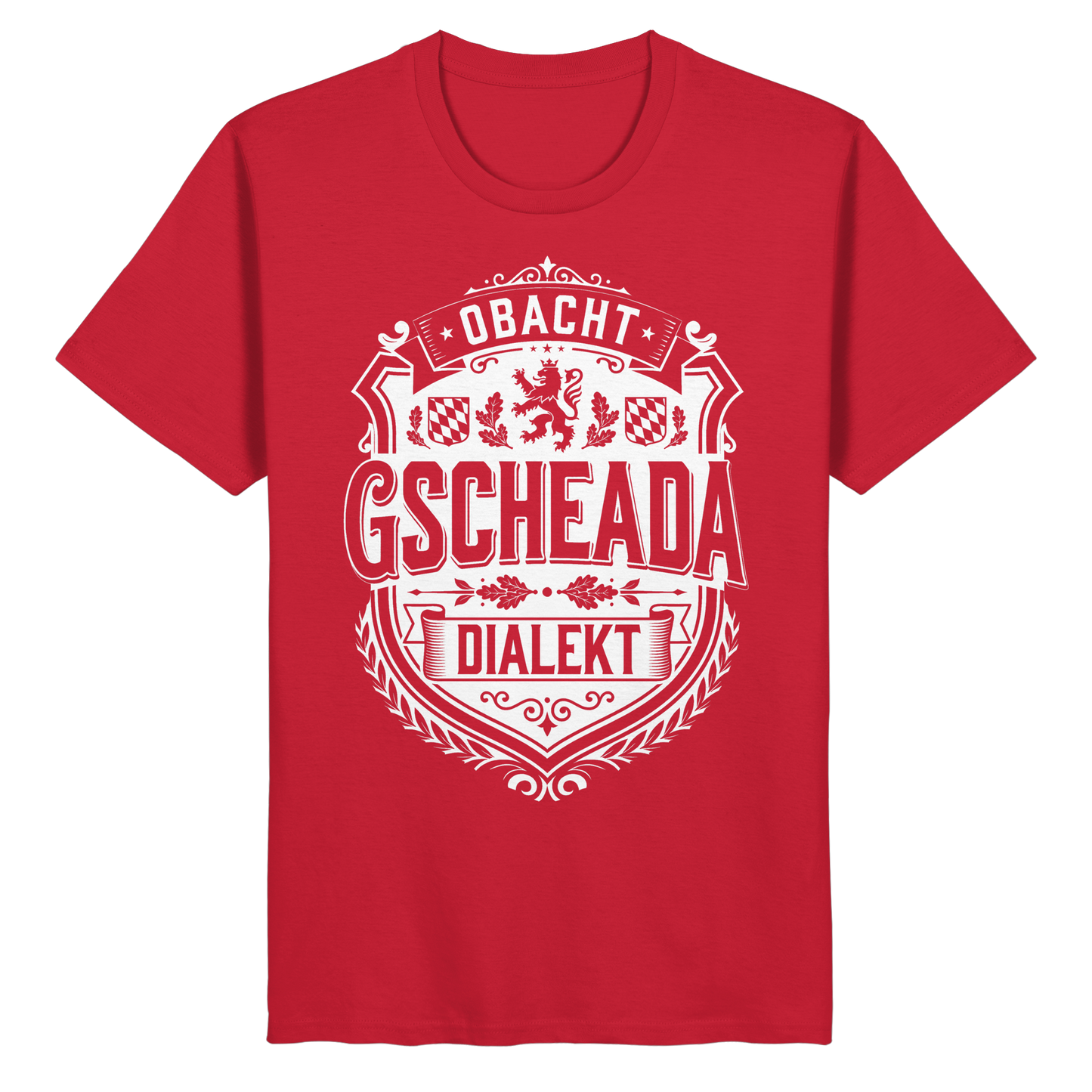 OBACHT GSCHEADA DIALEKT - Organic Basic Shirt - BayrischerHumor