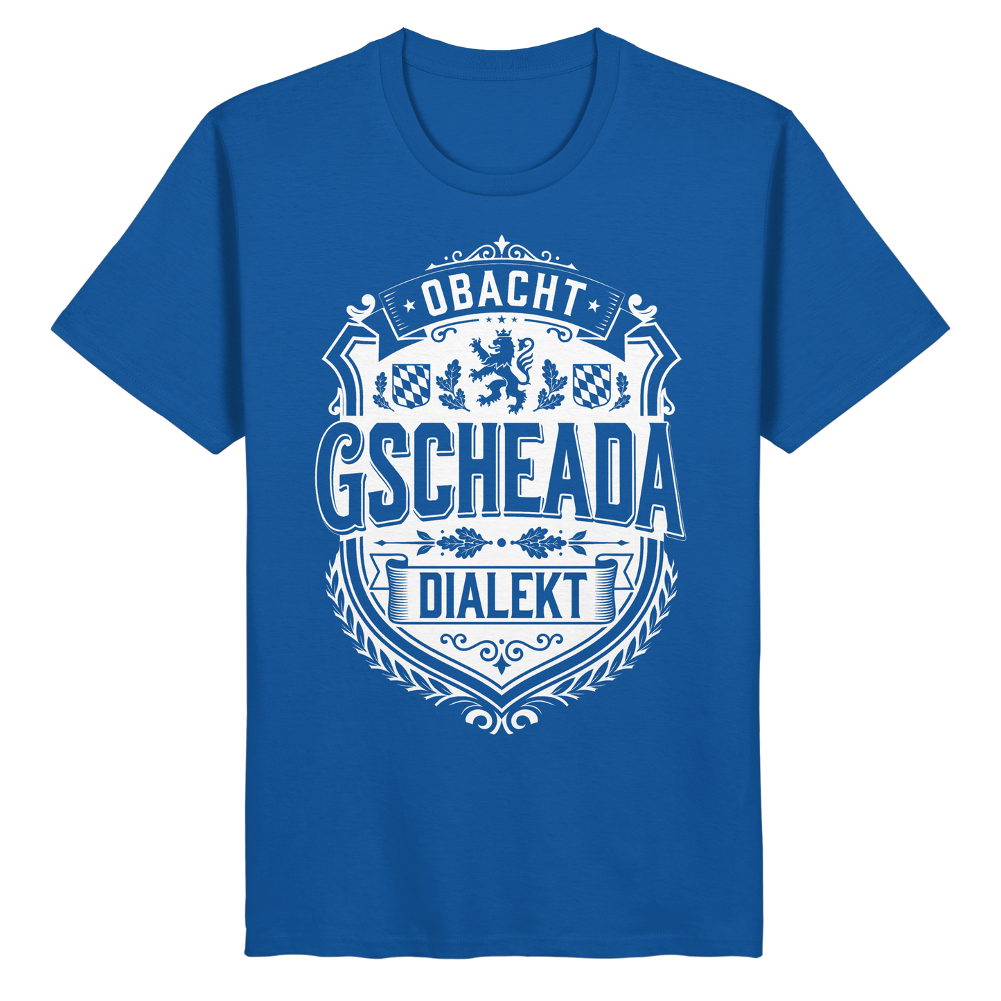 OBACHT GSCHEADA DIALEKT - Organic Basic Shirt - BayrischerHumor