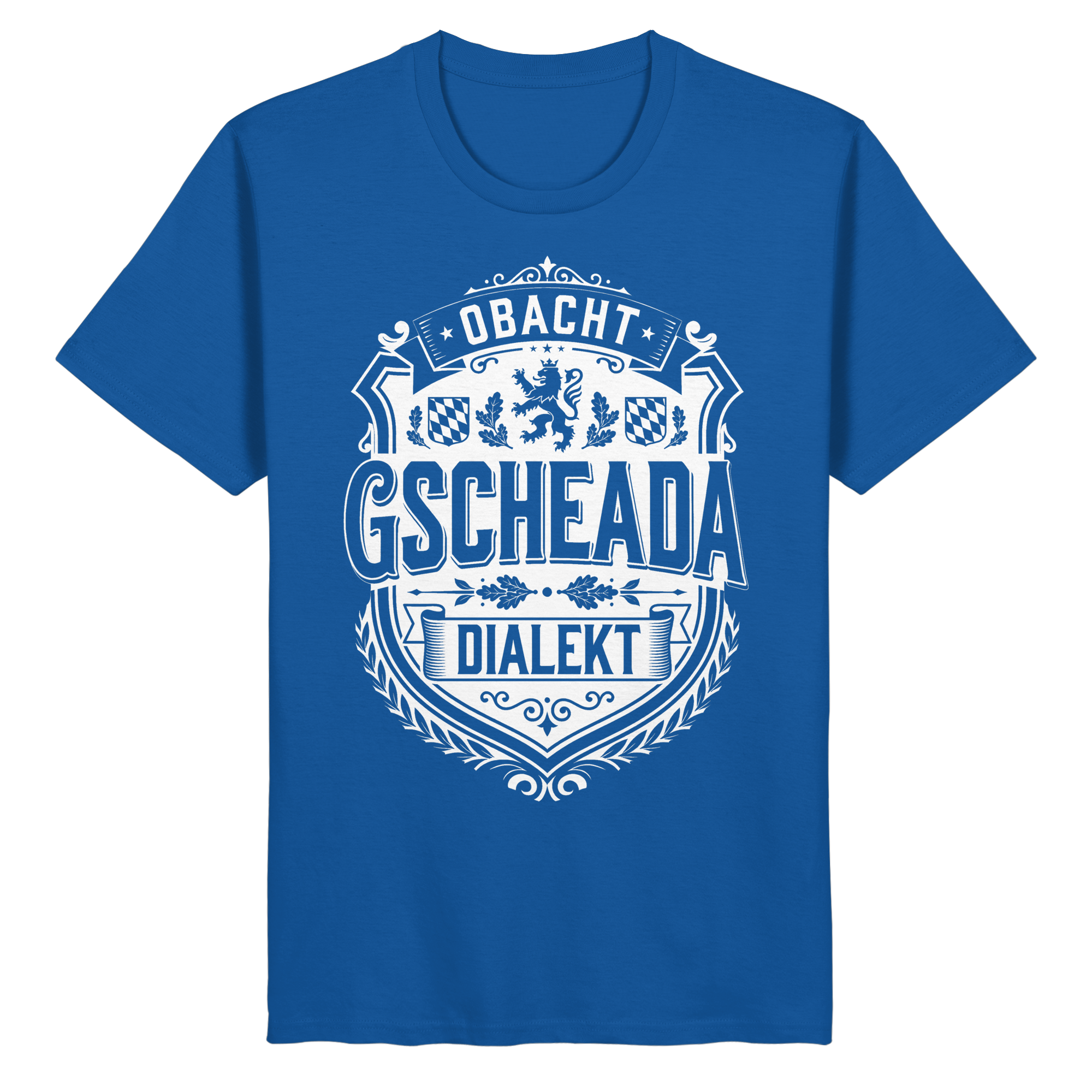 OBACHT GSCHEADA DIALEKT - Organic Basic Shirt - BayrischerHumor