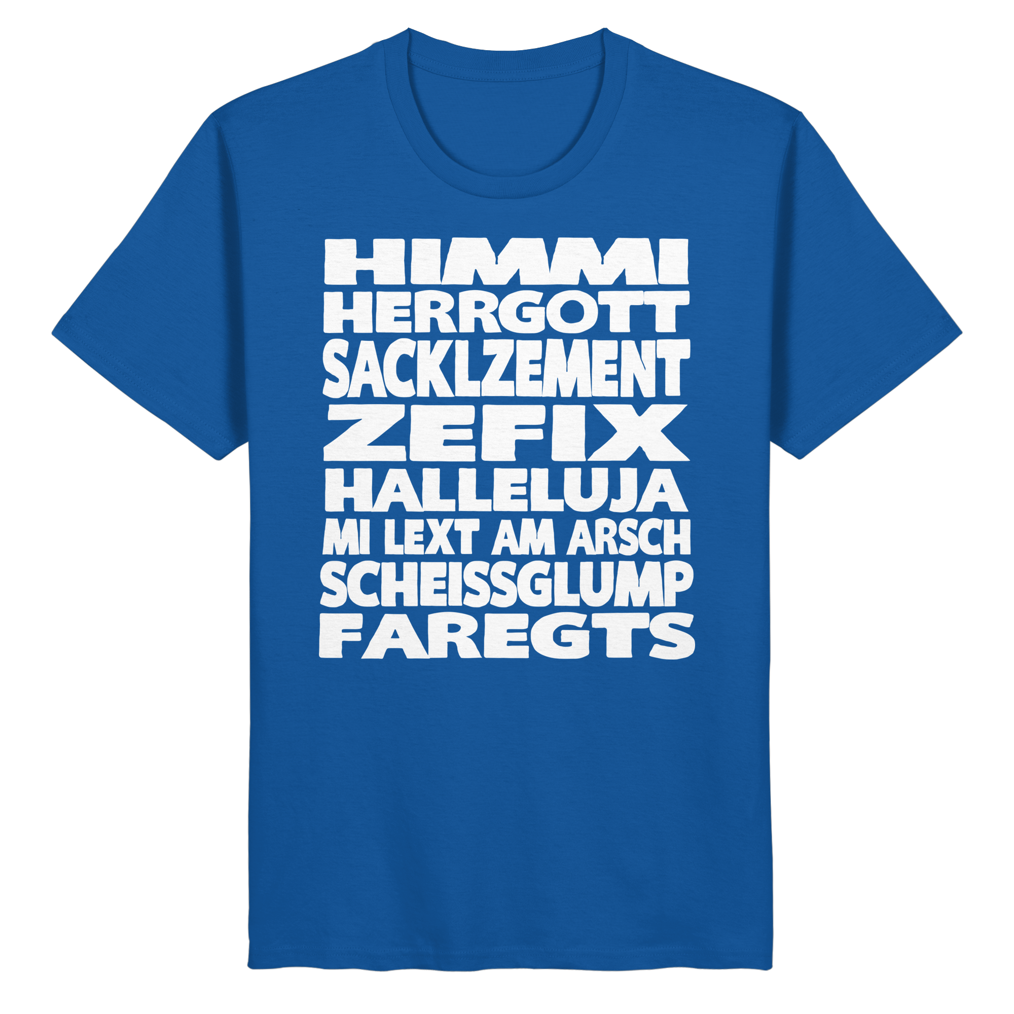 HIMMI HERRGOTT - Organic Basic Shirt - BayrischerHumor
