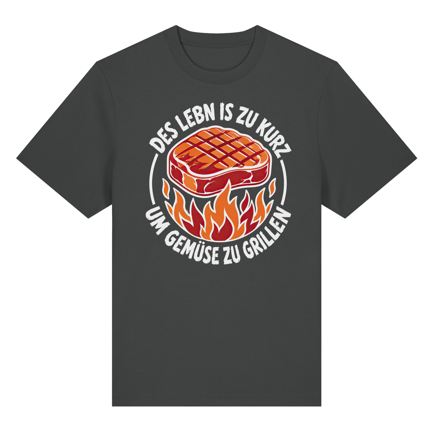 DES LEBN IS ZU KURZ - UM GEMÜSE ZU GRILLEN - Organic Heavy Shirt